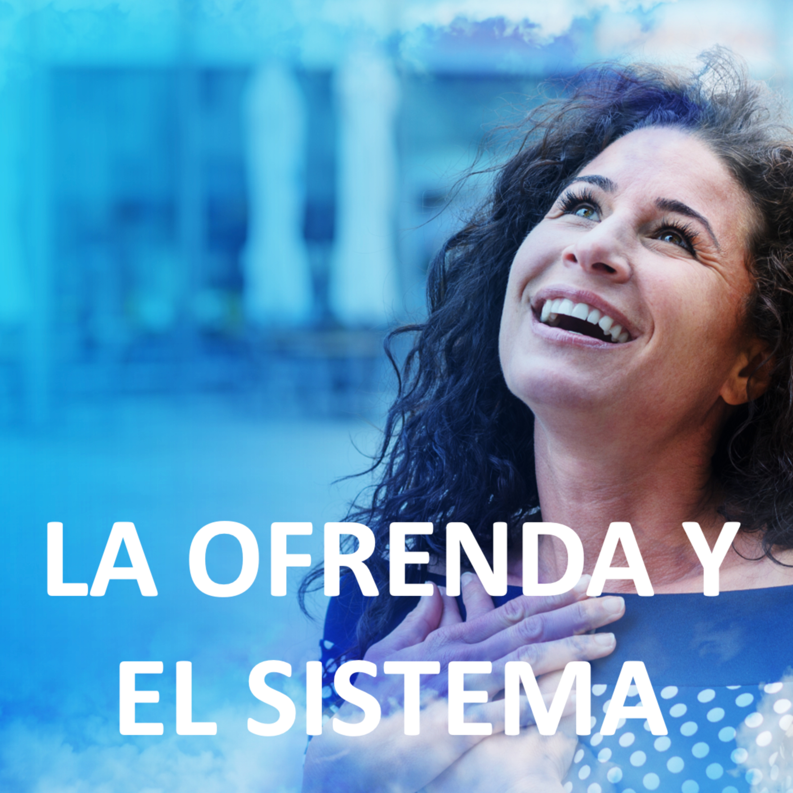 #291 - 🇪🇸 La Ofrenda: ¿Que és la Ofrenda Regular y Sistemática? (1/4)