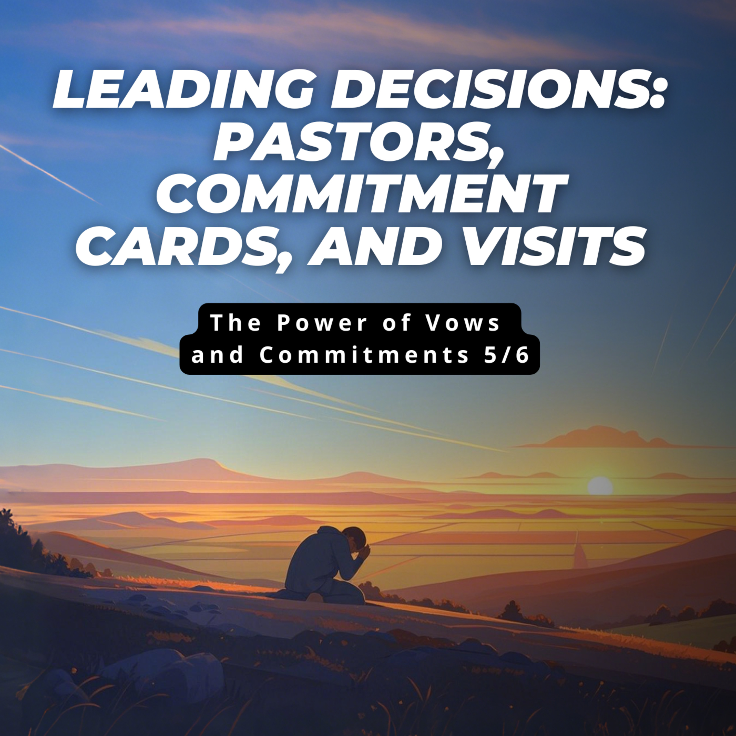 #459 - 🇬🇧 When Pastors Inspire Vows: Home Visitation and Commitment Cards 5/6 episode artwork