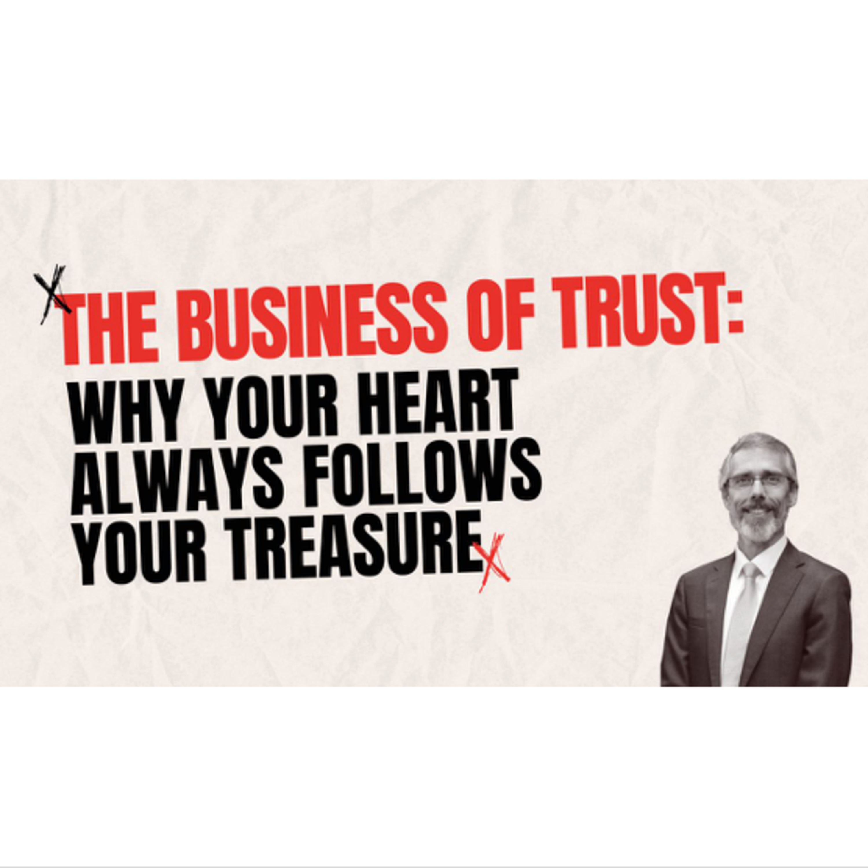 #477 - 🇬🇧 The Business of Trust: Why Your Heart Always Follows Your Treasure? episode artwork