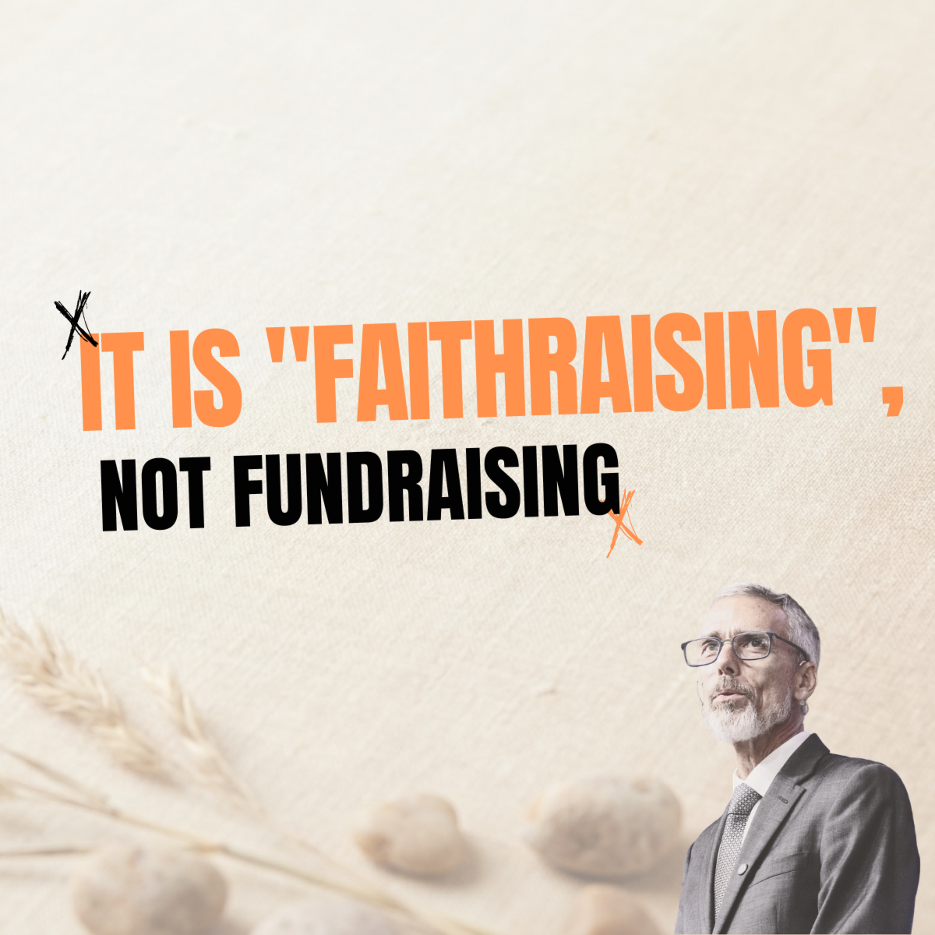 #501 - 🇬🇧 God First: It is "Faithraising", Not Fundraising episode artwork