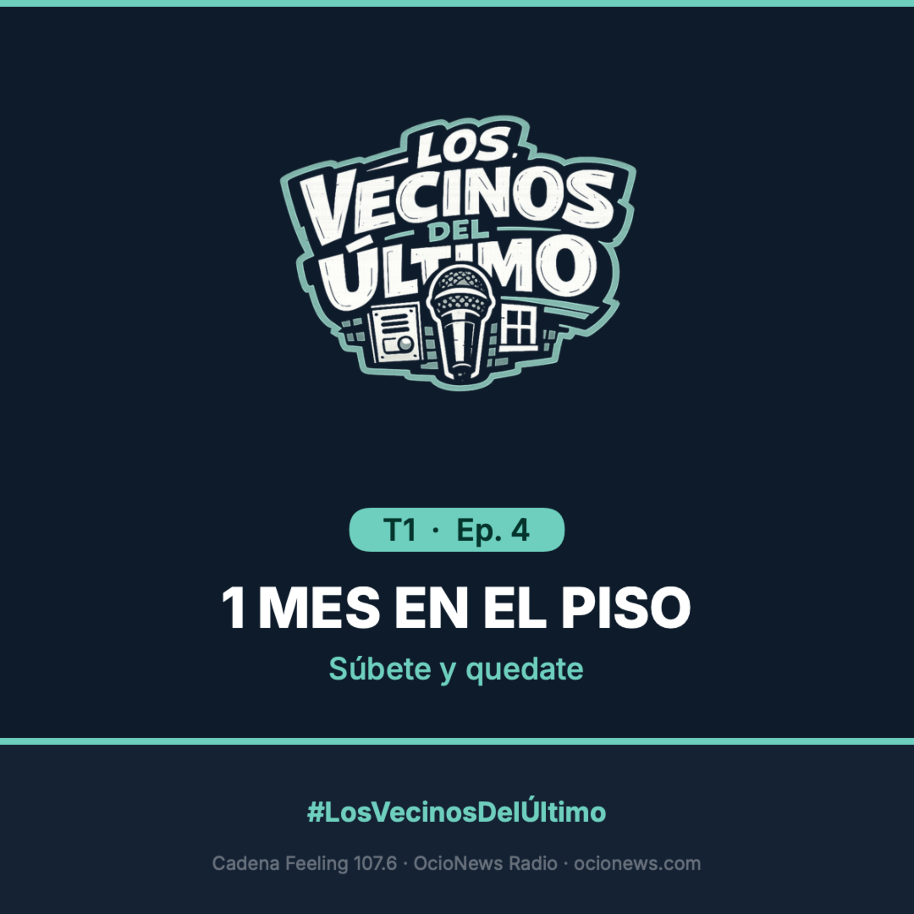 Capitulo cuatro: 1 mes en el piso episode artwork