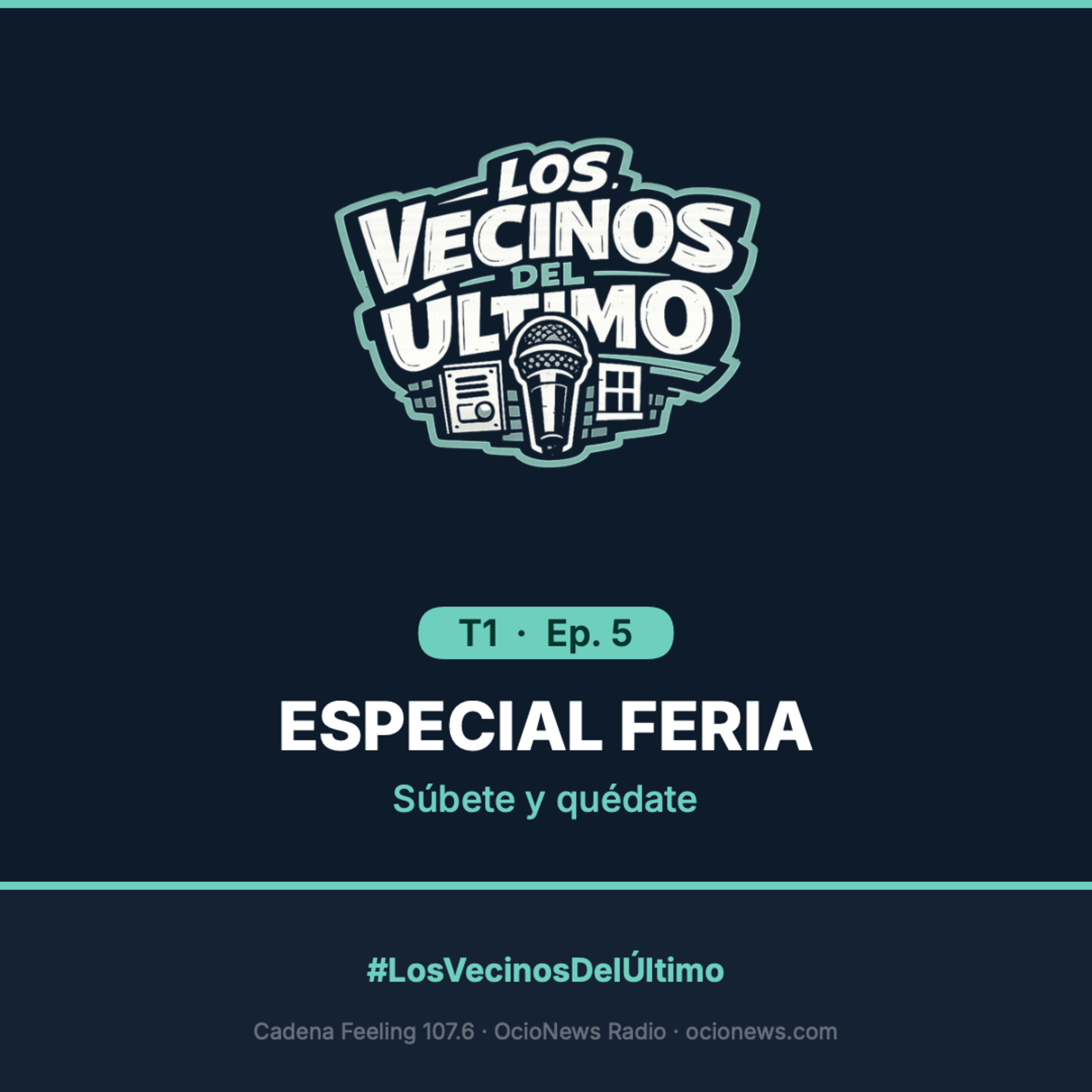 Capitulo 5: ESPECIAL FERIA episode artwork