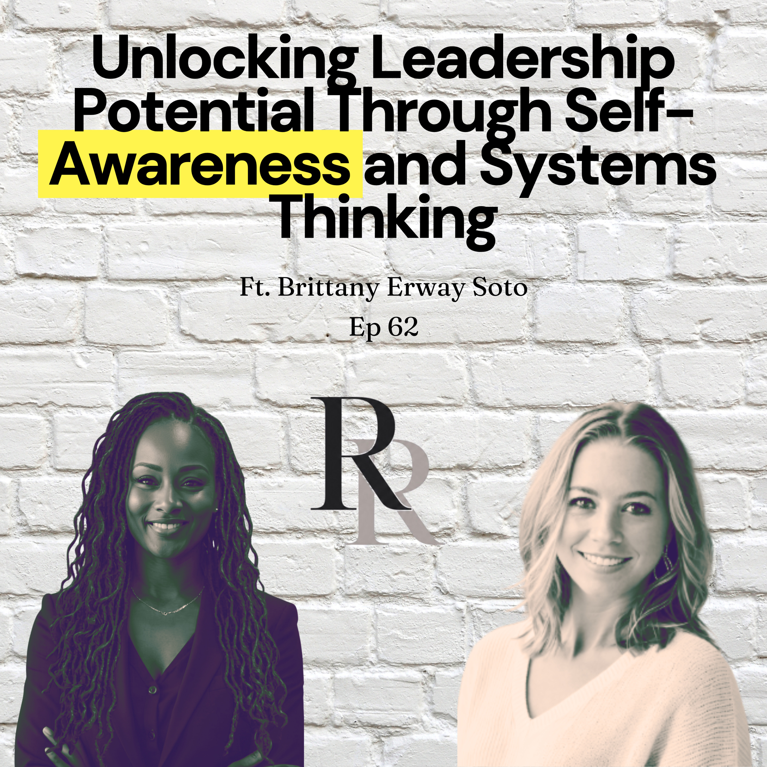 Ep. 62 | Unlocking Leadership Potential Through Self-Awareness and Systems Thinking episode artwork