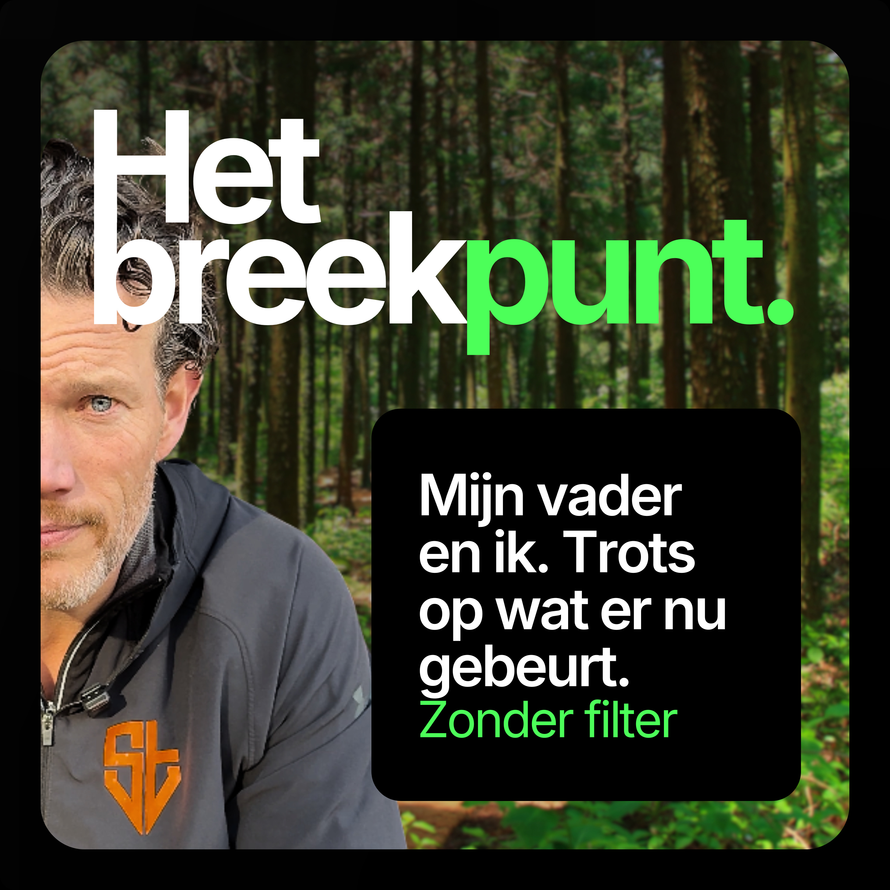 #11. Mijn vader en ik. Trots op wat er nu gebeurt. Zonder filter. episode artwork