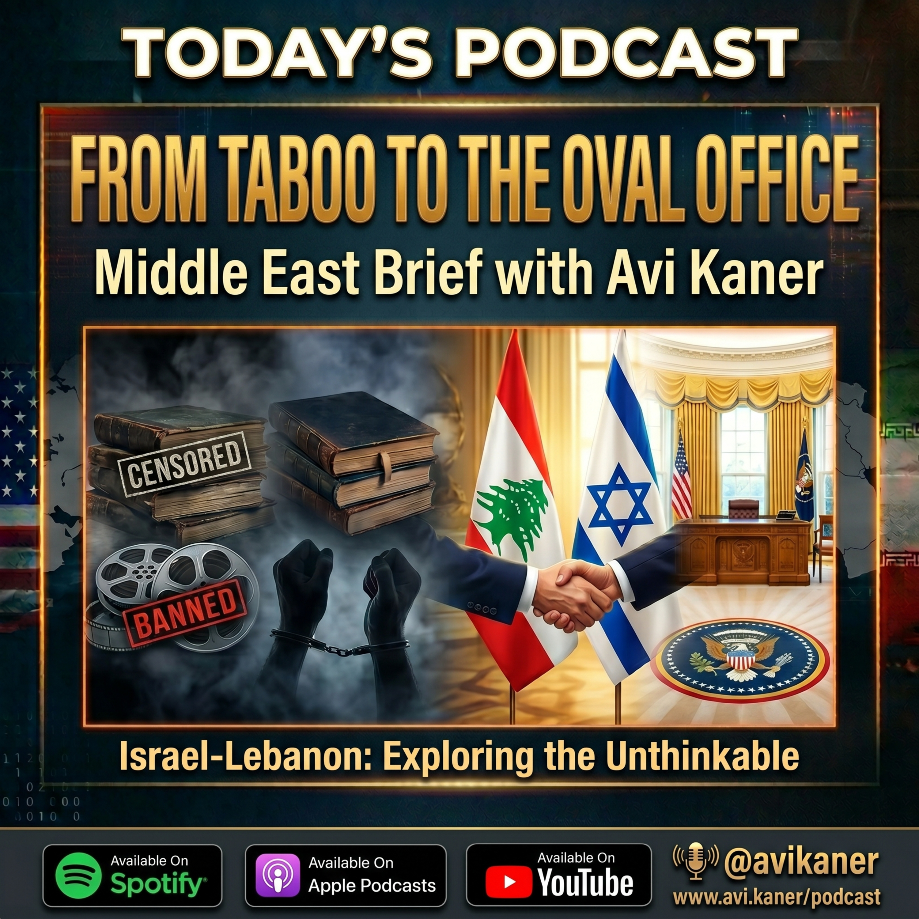 From Taboo to the Oval Office: Israel-Lebanon Talks episode artwork