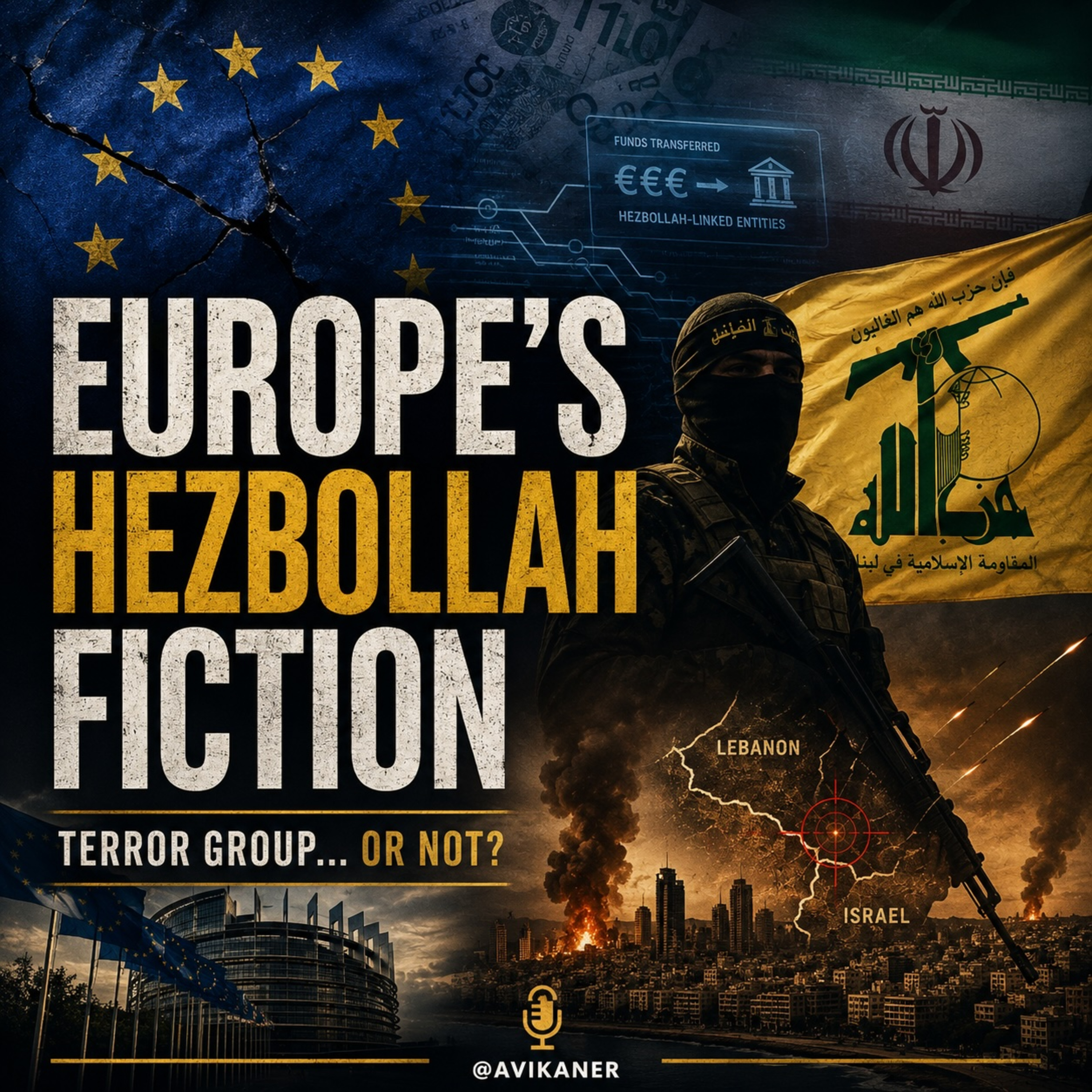 Europe’s Hezbollah Fiction episode artwork