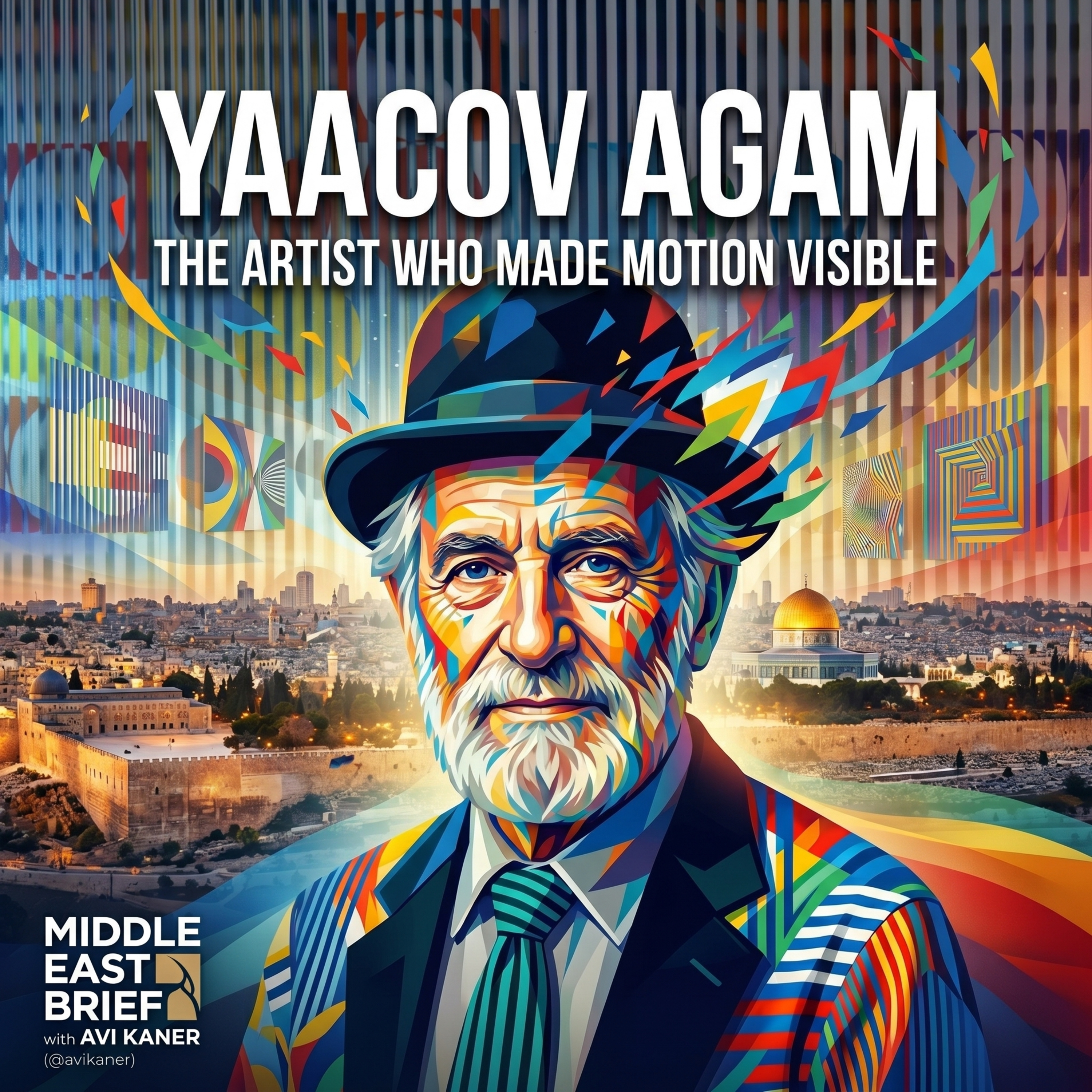 Yaacov Agam: The Artist Who Made Motion Visible episode artwork
