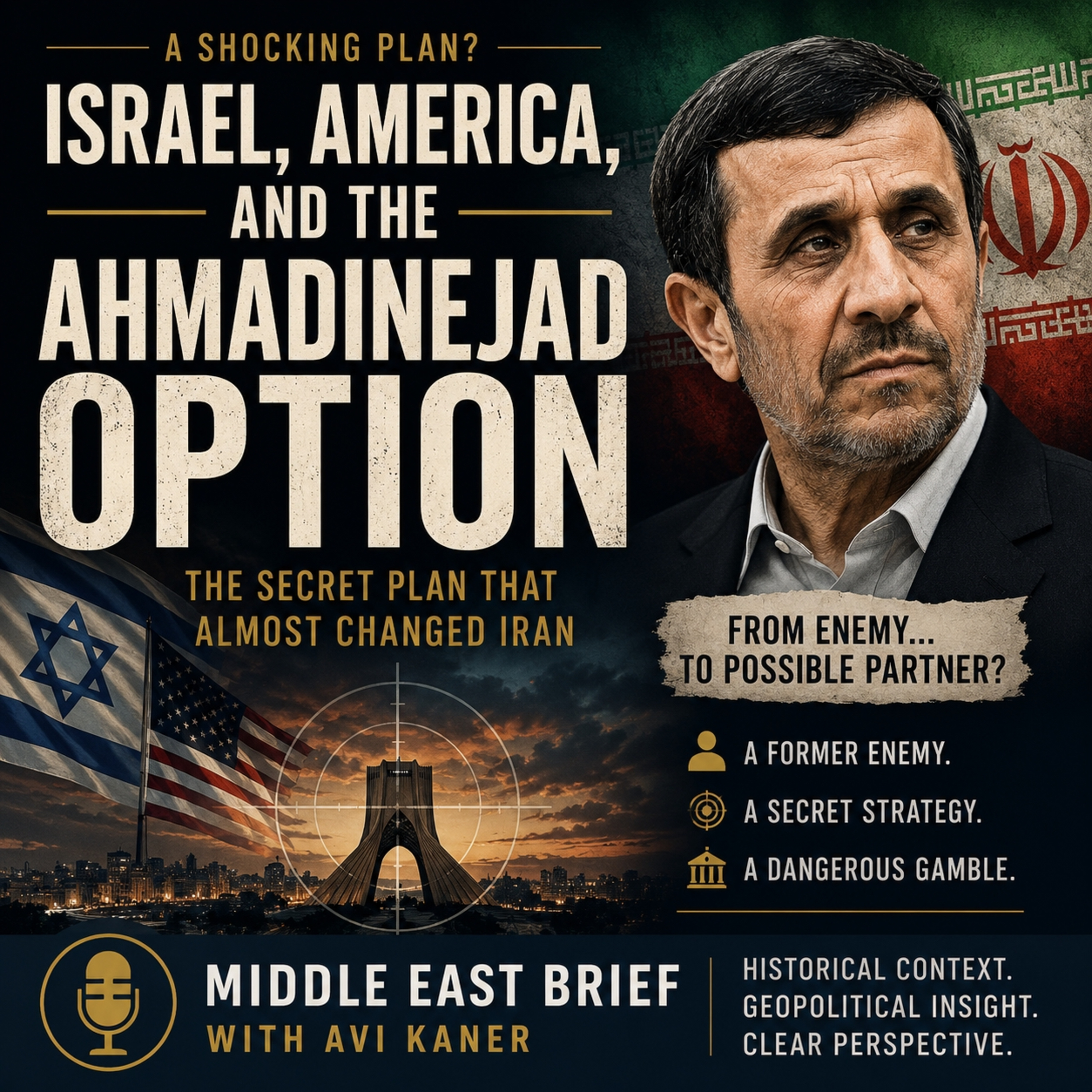 Israel, America, and the Ahmadinejad Option episode artwork