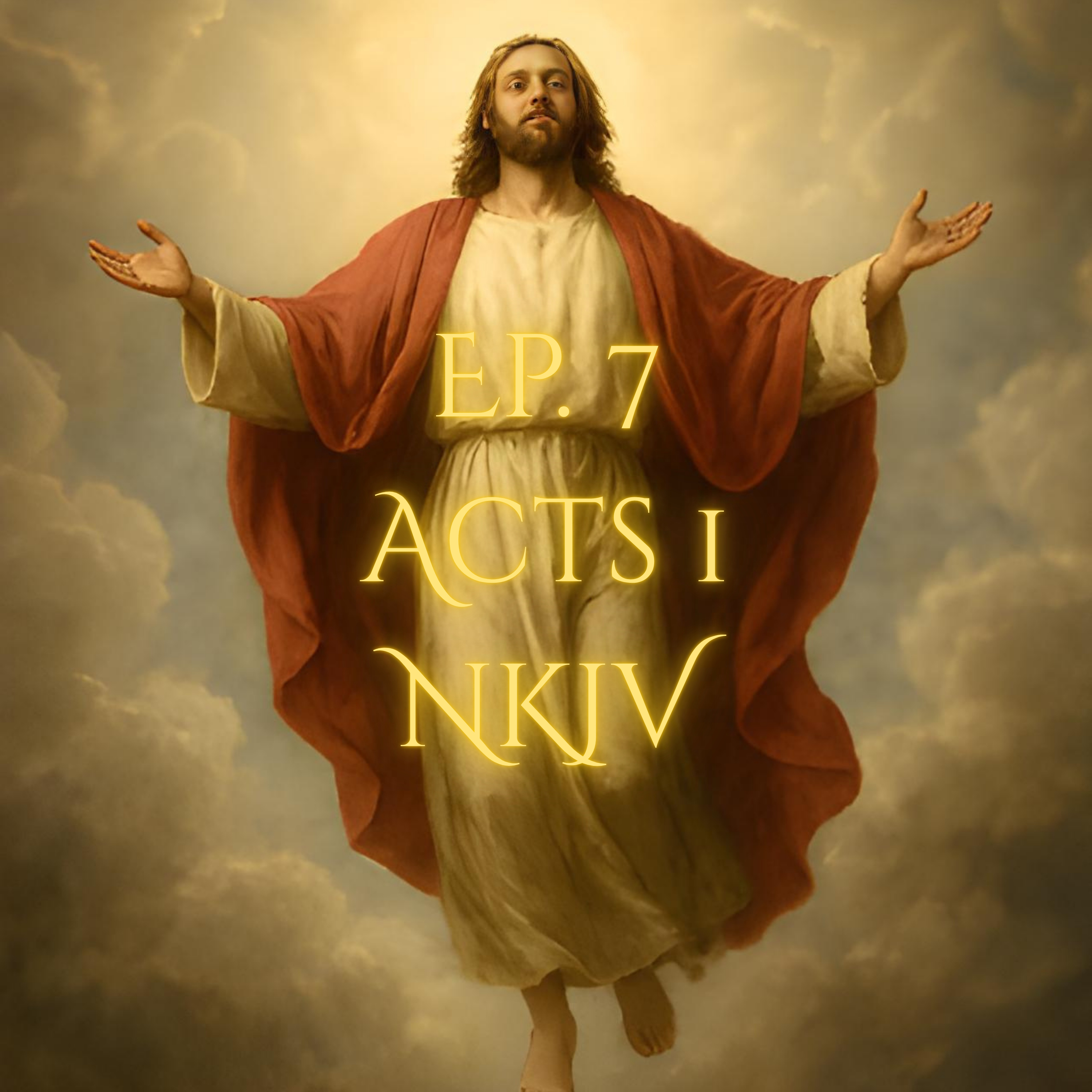 Ep. 7 - Acts 1 episode artwork