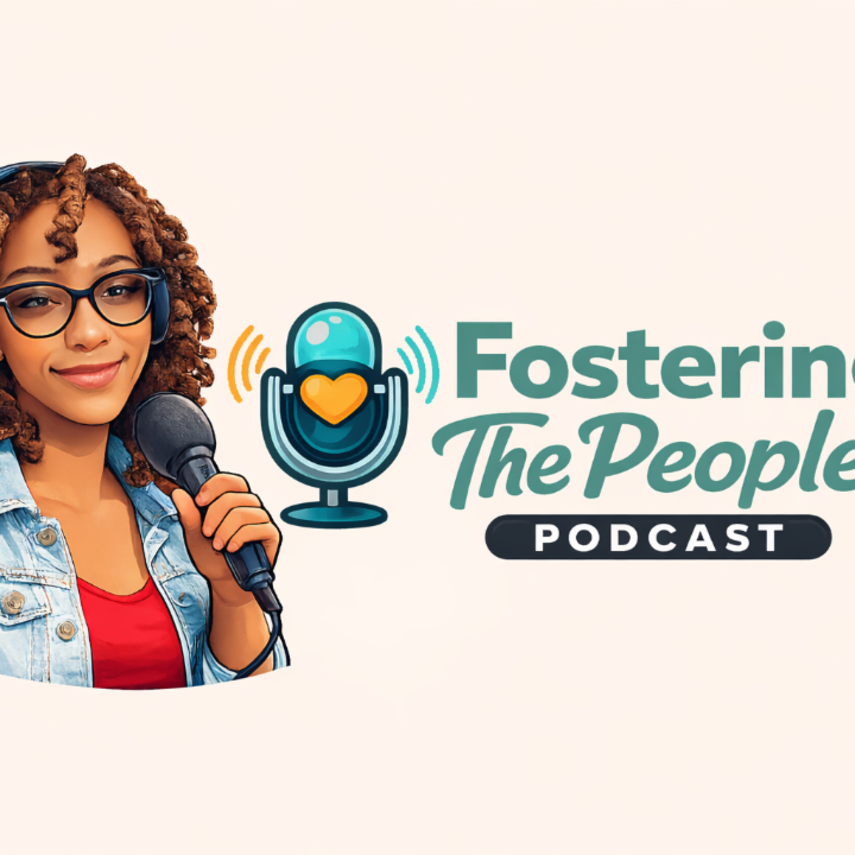 Fostering The People Pilot episode artwork
