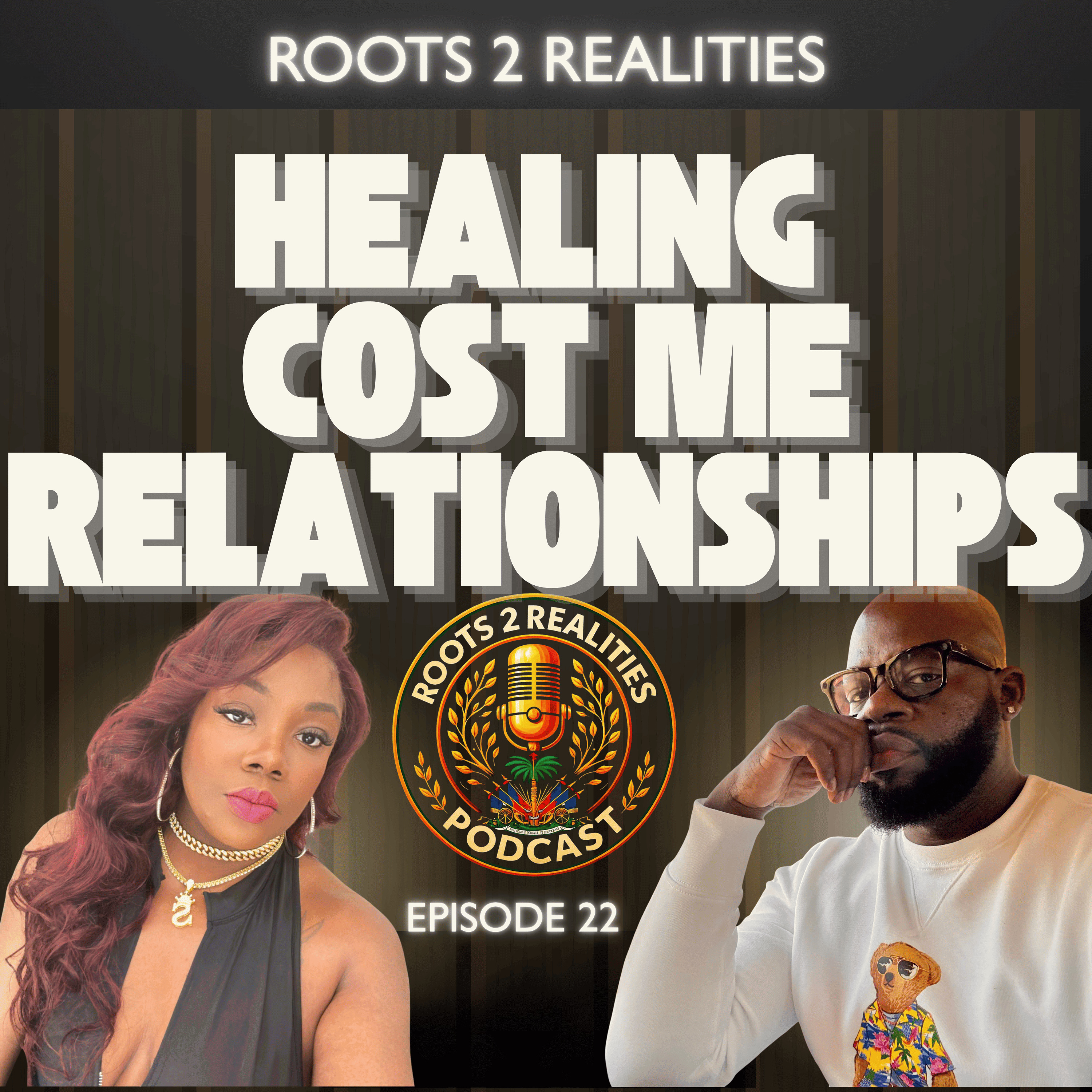 Healing vs. Loyalty: When Personal Growth Feels Like Betrayal | Roots 2 Realities episode artwork