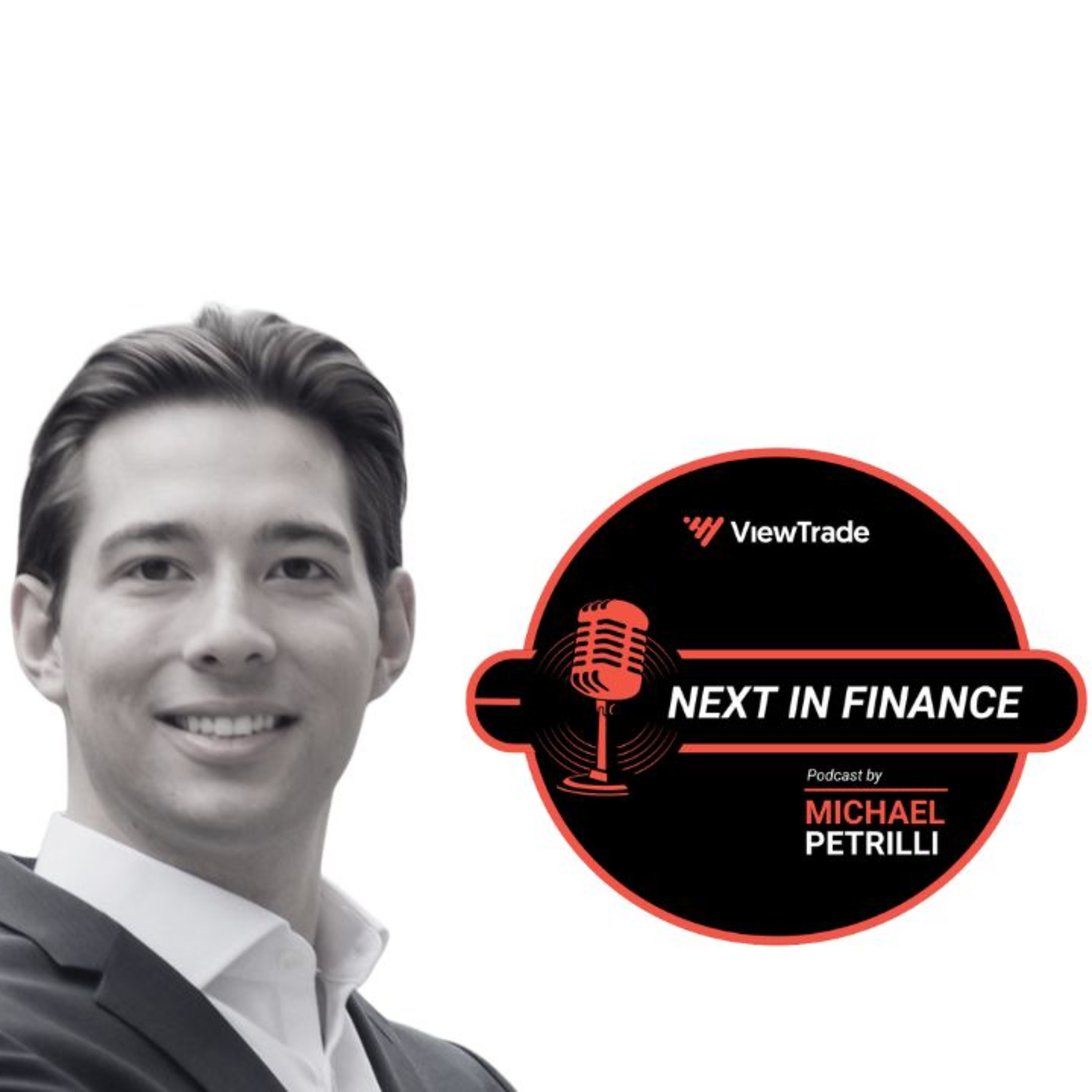 Ep #1 Why Banks and FinTechs can’t Afford to Ignore Embedded Finance | Next in Finance Podcast by Michael Petrilli episode artwork