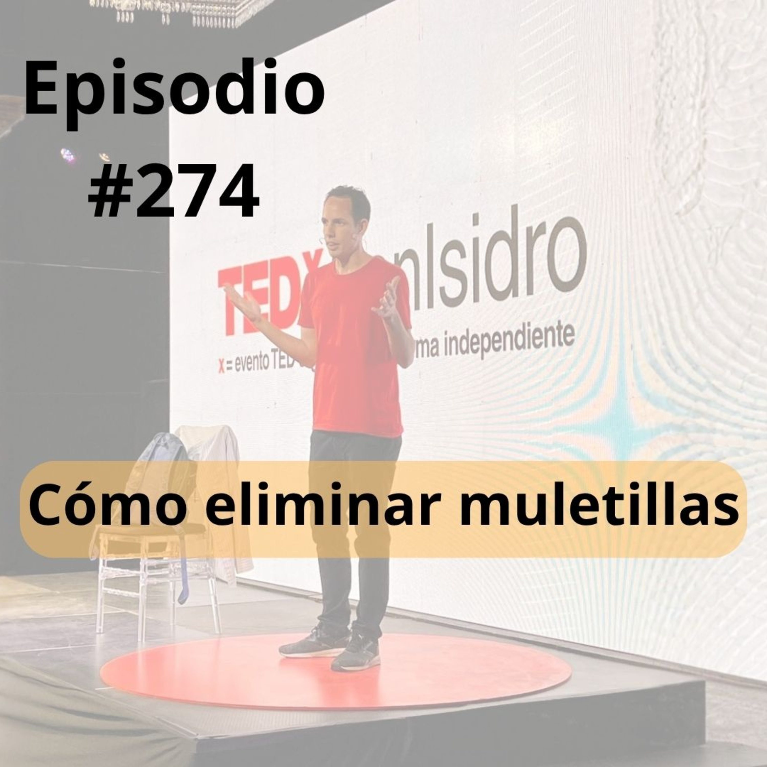 274- Cómo eliminar las muletillas episode artwork