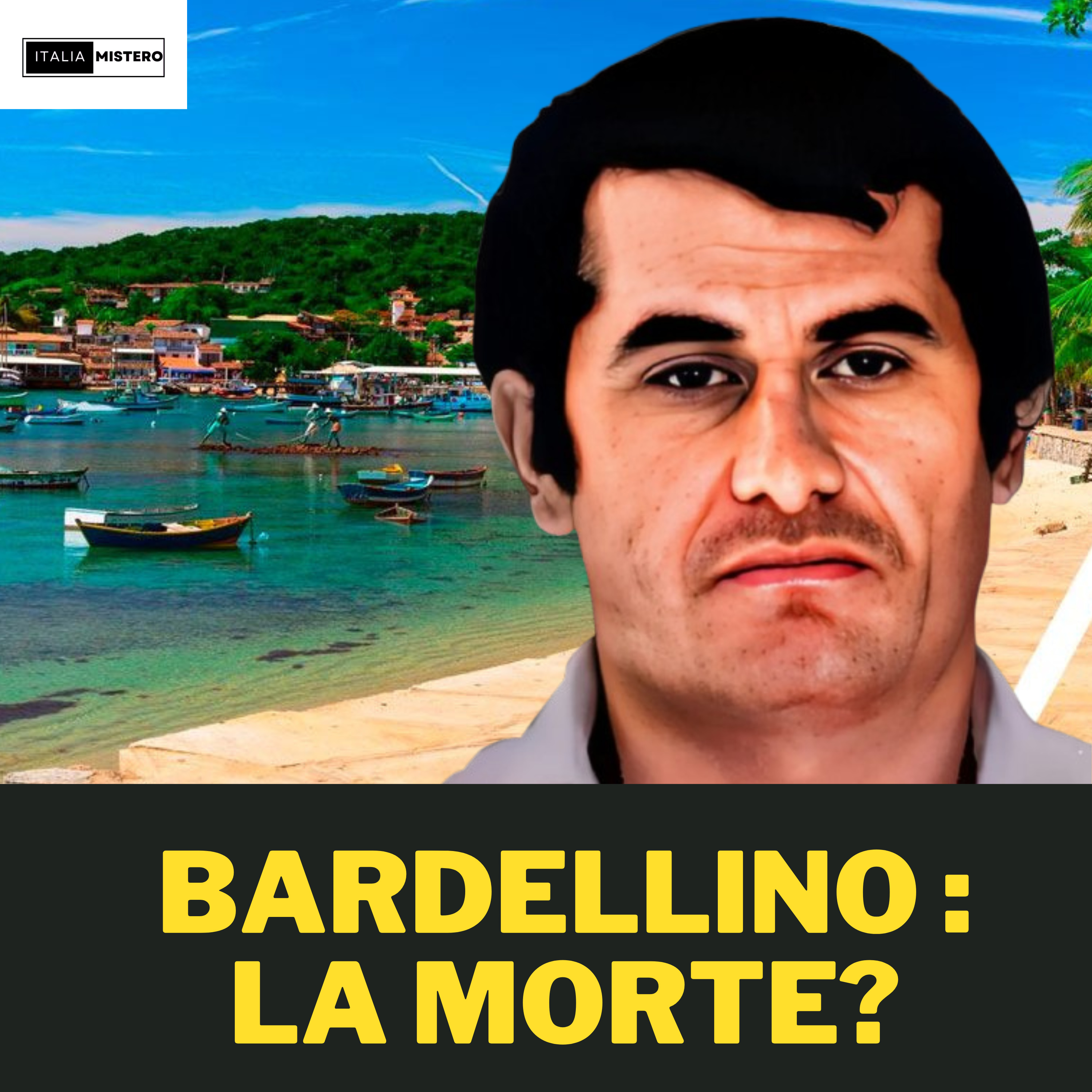 Antonio Bardellino: la morte? Bardellino 2° parte)