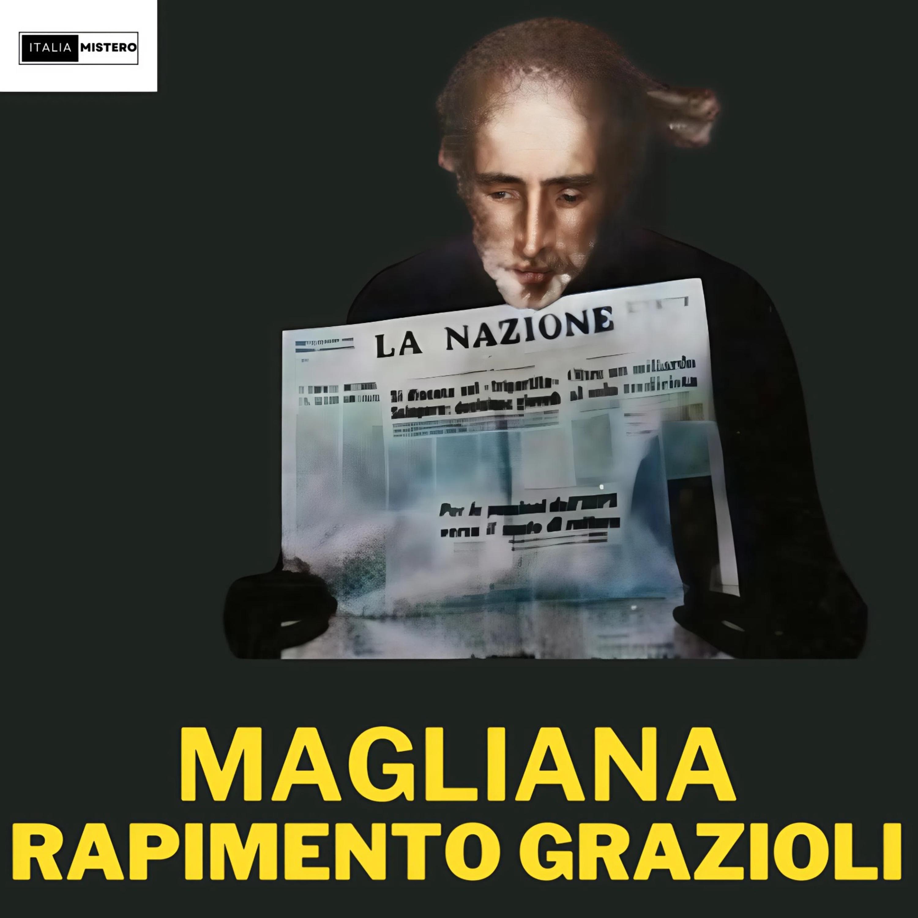 Franco Giuseppucci ela Banda della Magliana (3° parte il rapimento Grazioli)