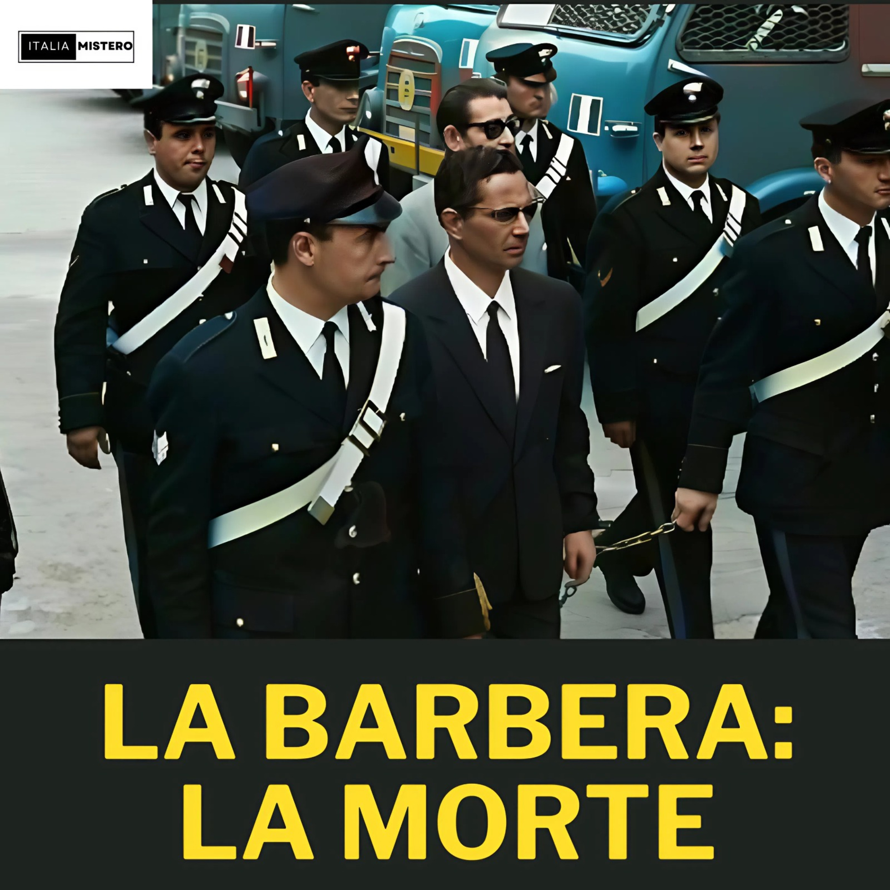 Angelo La Barbera - (2° parte - La morte)
