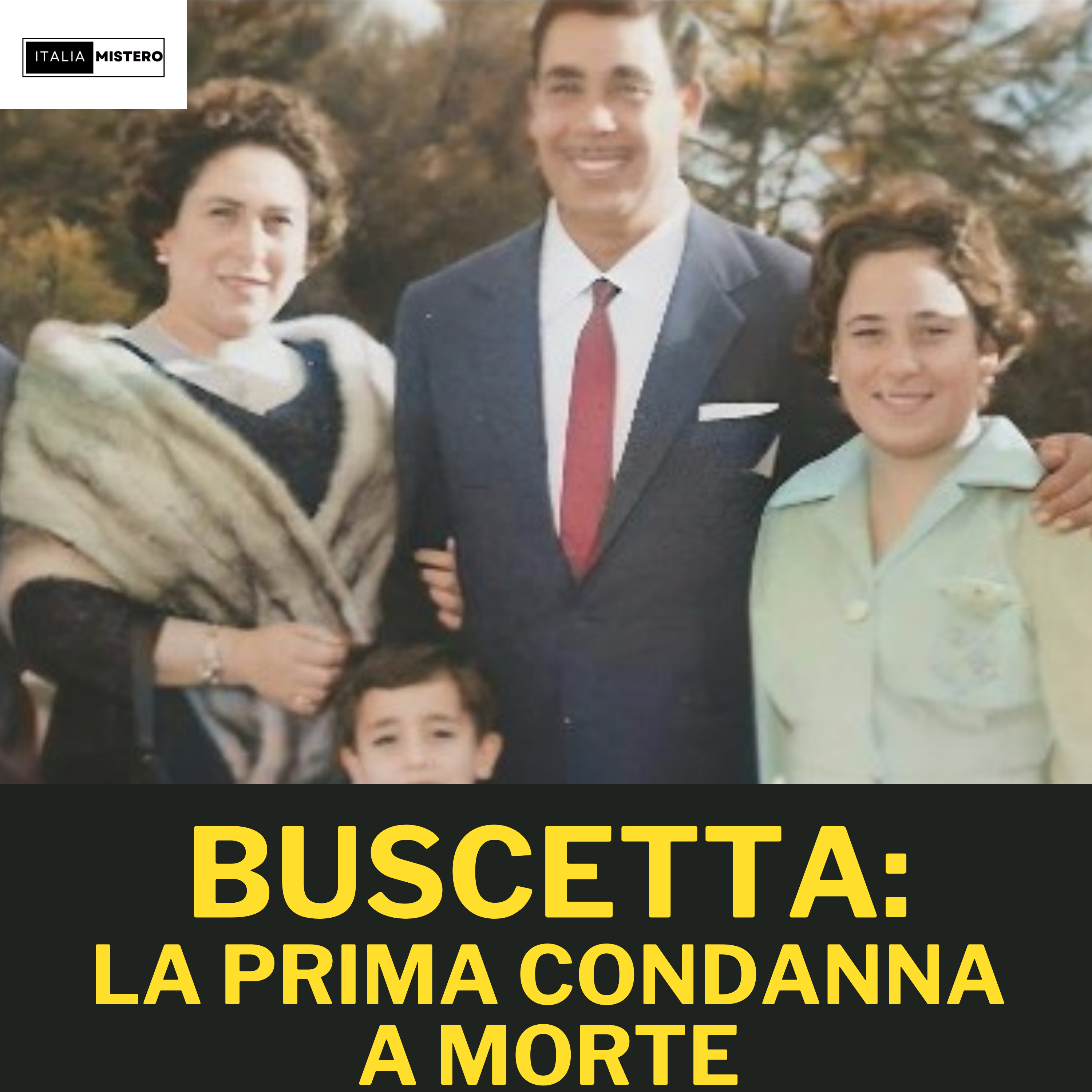 Uccidete Buscetta! La prima condanna a morte ( Don Masino - 3° parte)