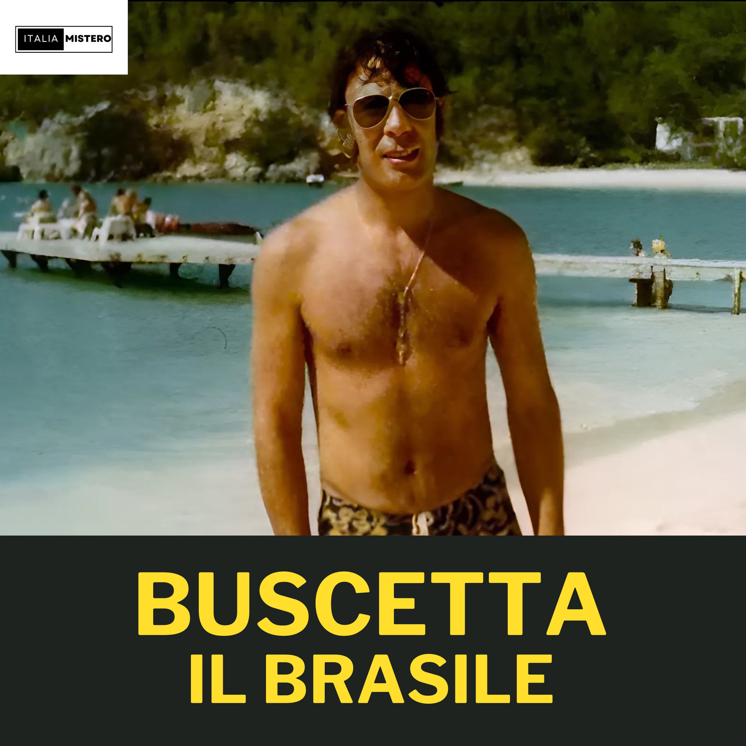 Buscetta: il Brasile