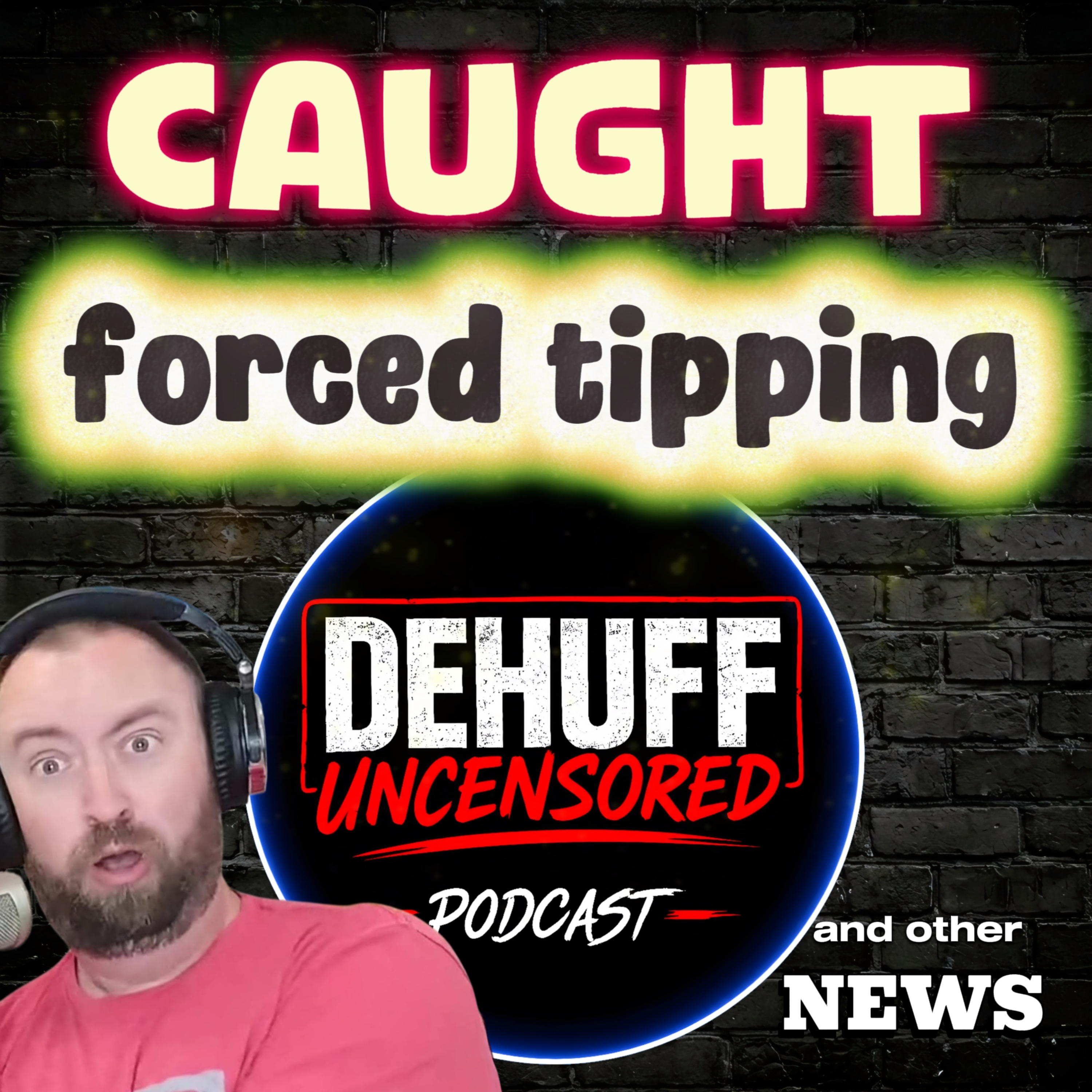 Caught Forced Tipping episode artwork