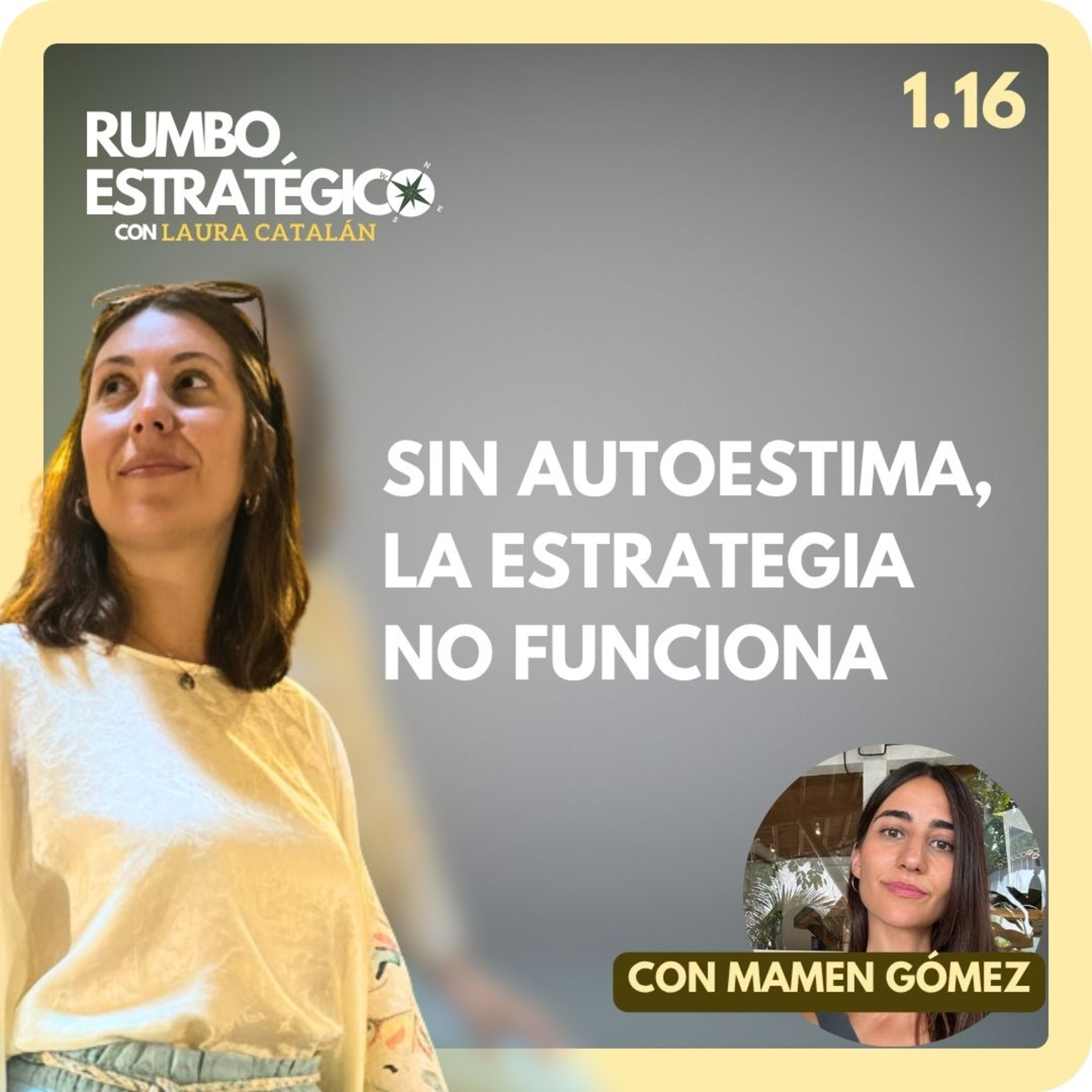 1.16 Sin autoestima, la estrategia no funciona; con Mamen Gómez episode artwork