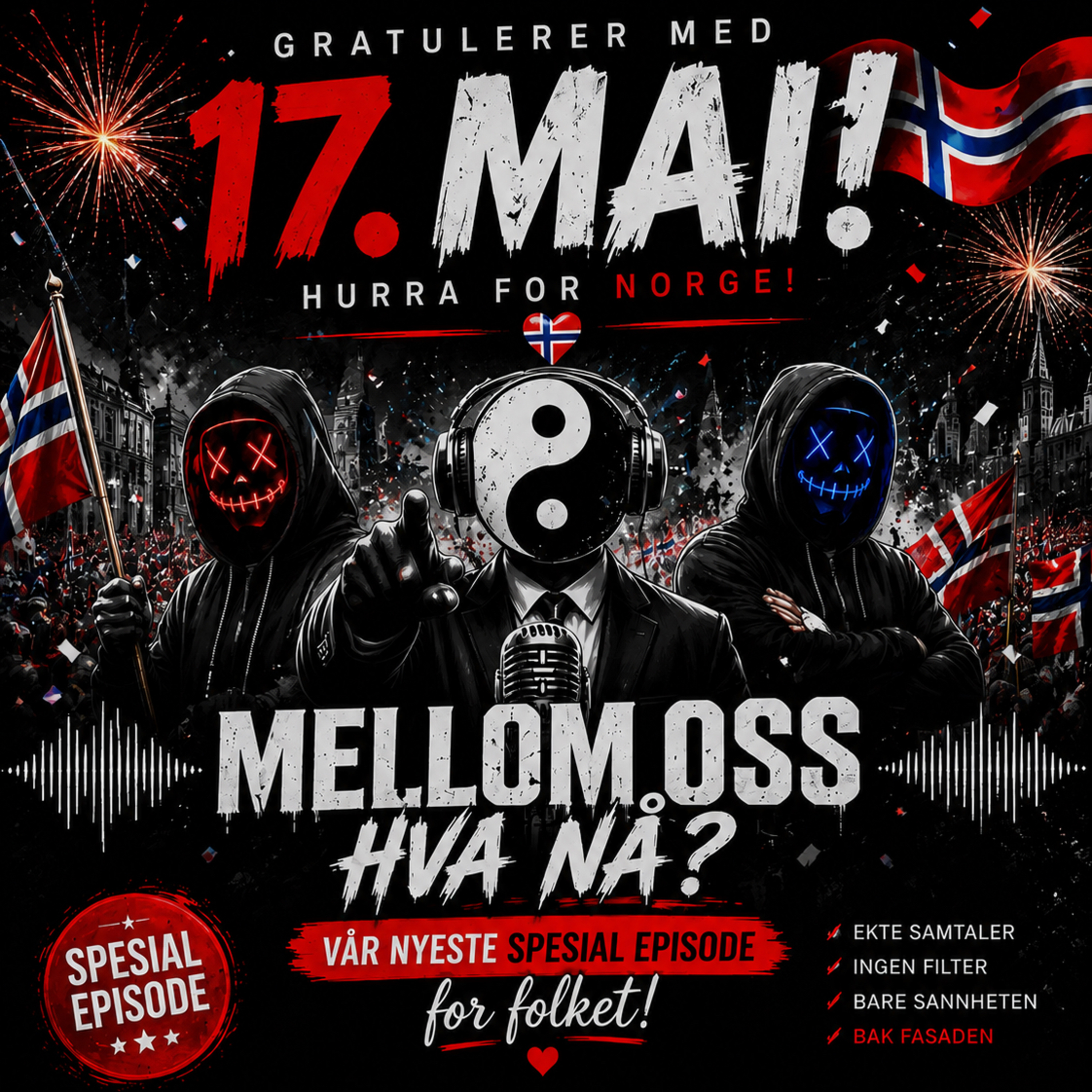 Mellom Oss, Hva nå? 17.Mai - Gratulerer med dagen Norge! episode artwork
