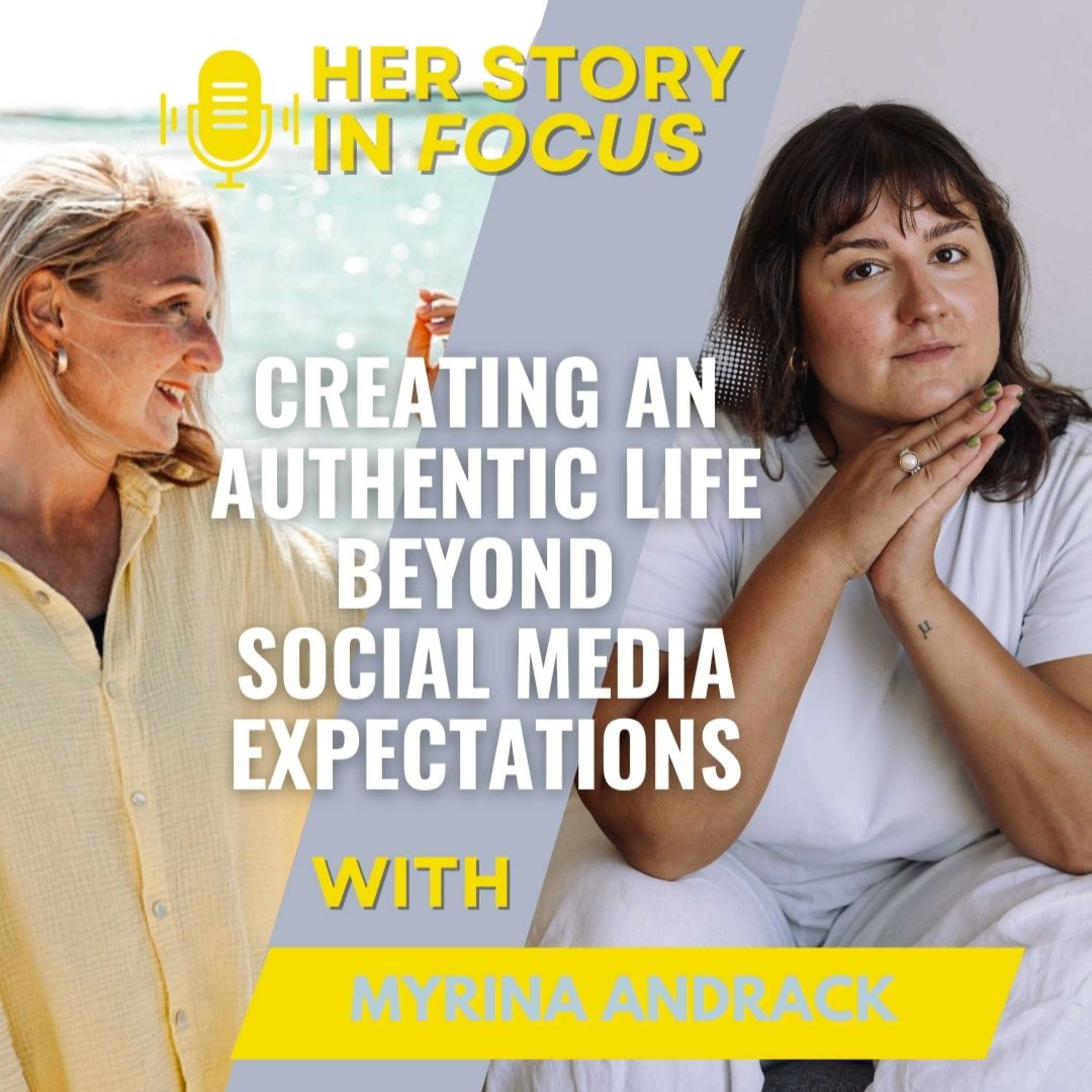 With Myrina Andrack: Creating an Authentic Life Beyond Social Media Expectations episode artwork