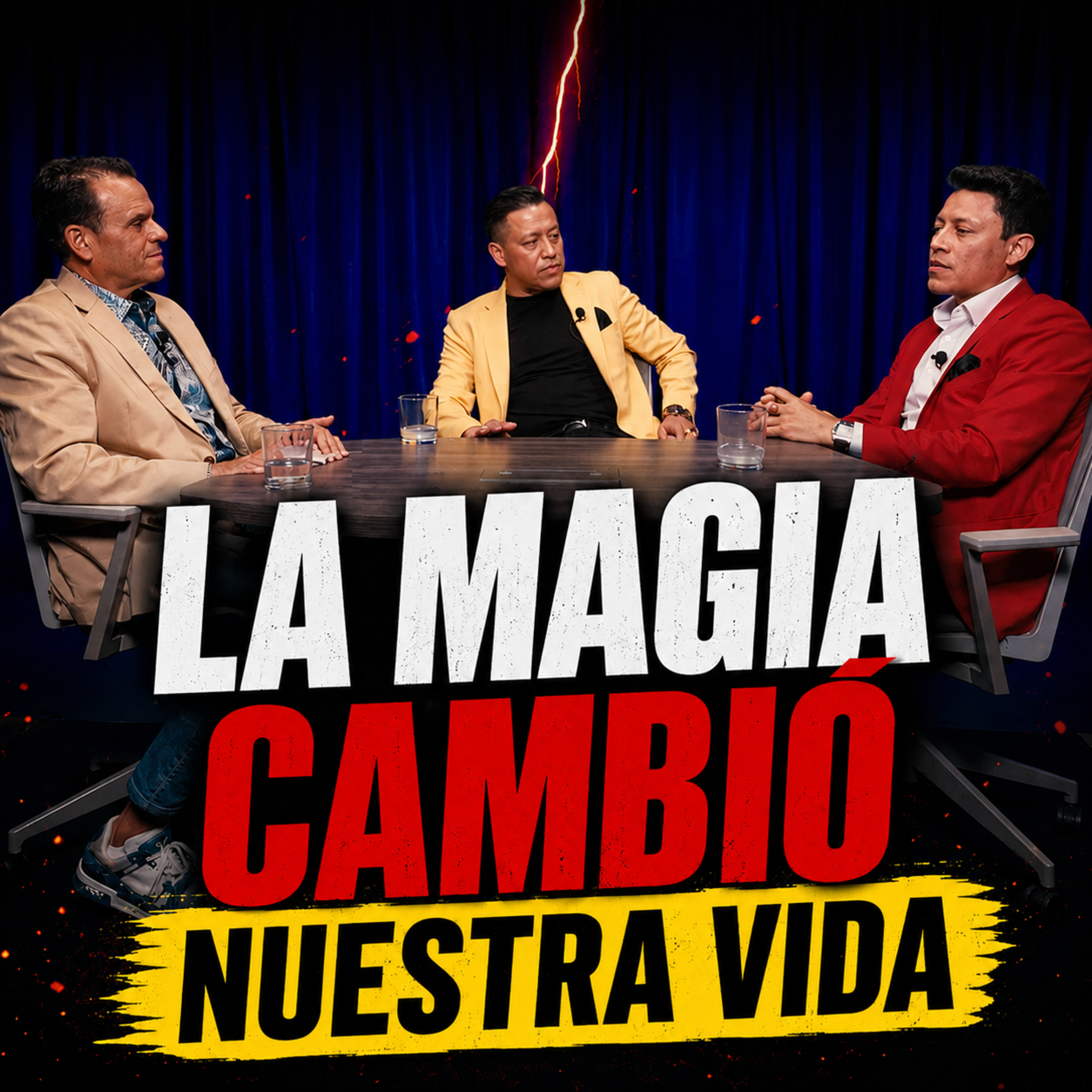 EP #10 - De Tener $20 en el Bolsillo a Vivir de su Pasión | La Historia de Dos Magos Emprendedores episode artwork