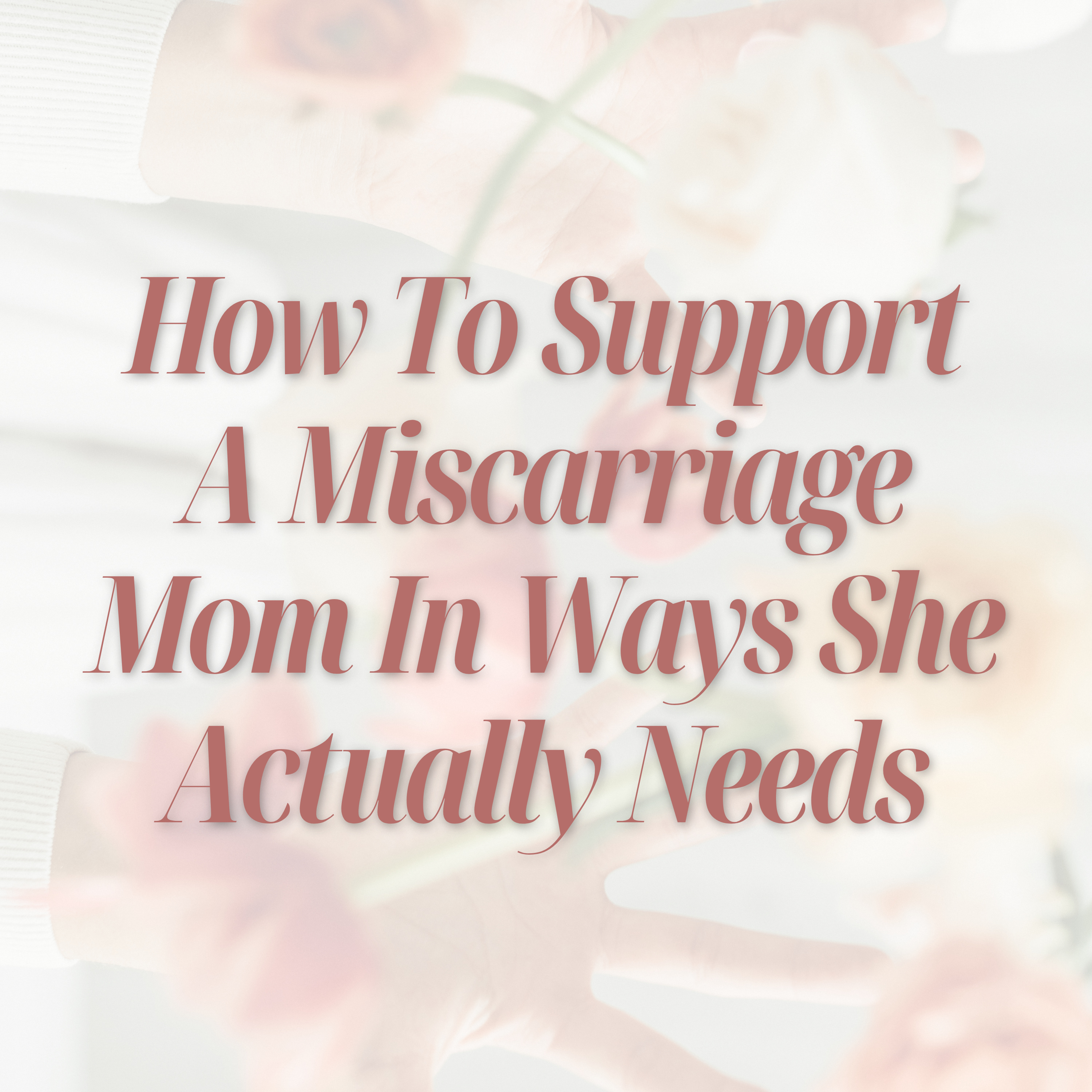 How To Support A Miscarriage Mom In Ways She Actually Needs episode artwork