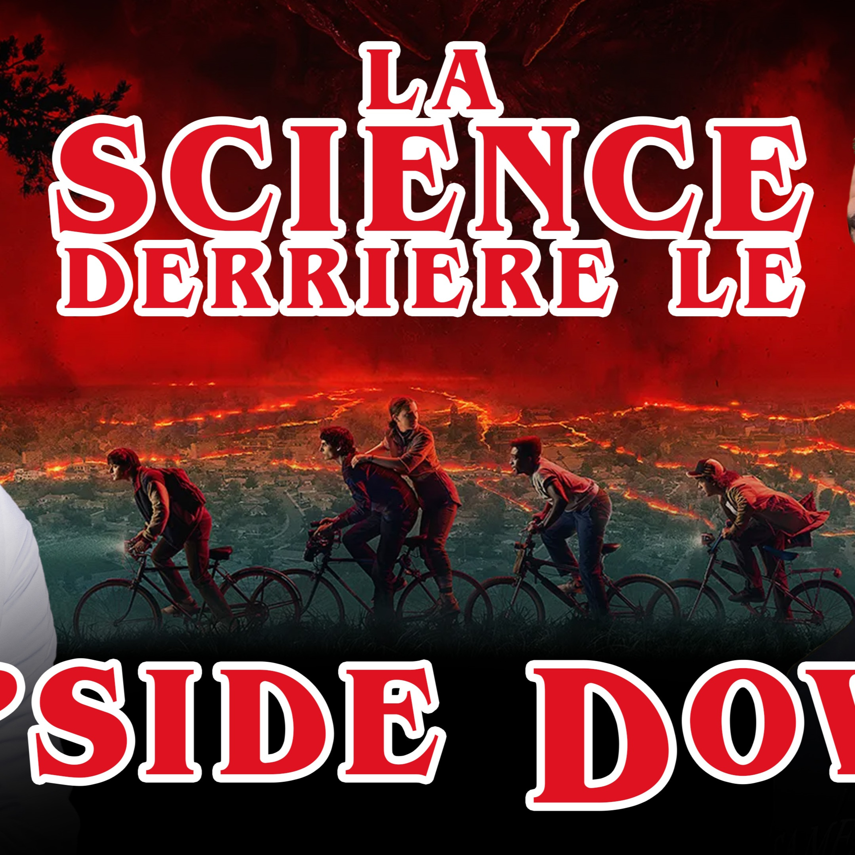 Que dit la science du Upside Down de Stranger Things ? | Et Scientifiquement # 1 episode artwork