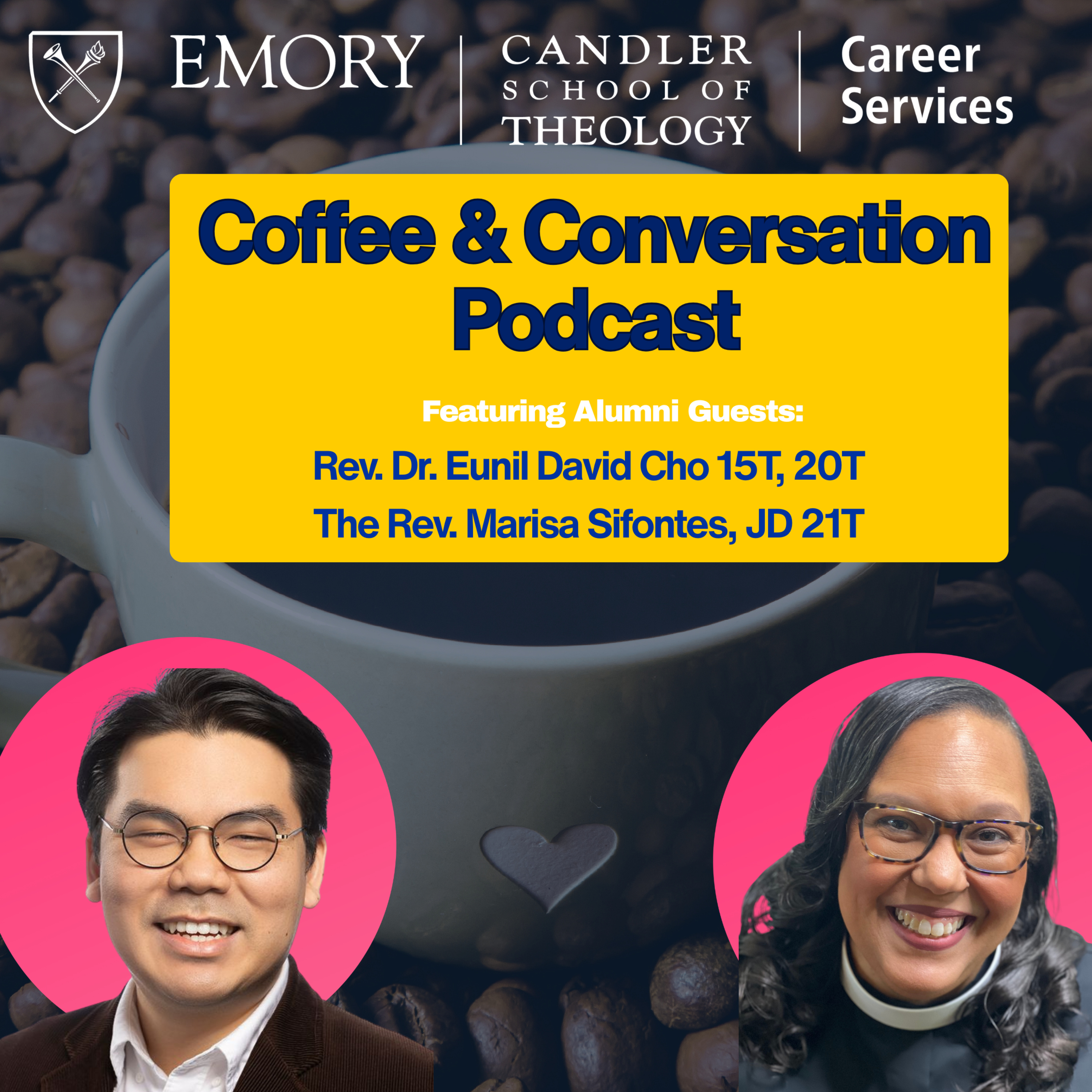 ☕ Coffee and Conversation: Rev. Dr. Eunil David Cho & Rev. Marisa Sifontes on Calling, Community & Formation episode artwork