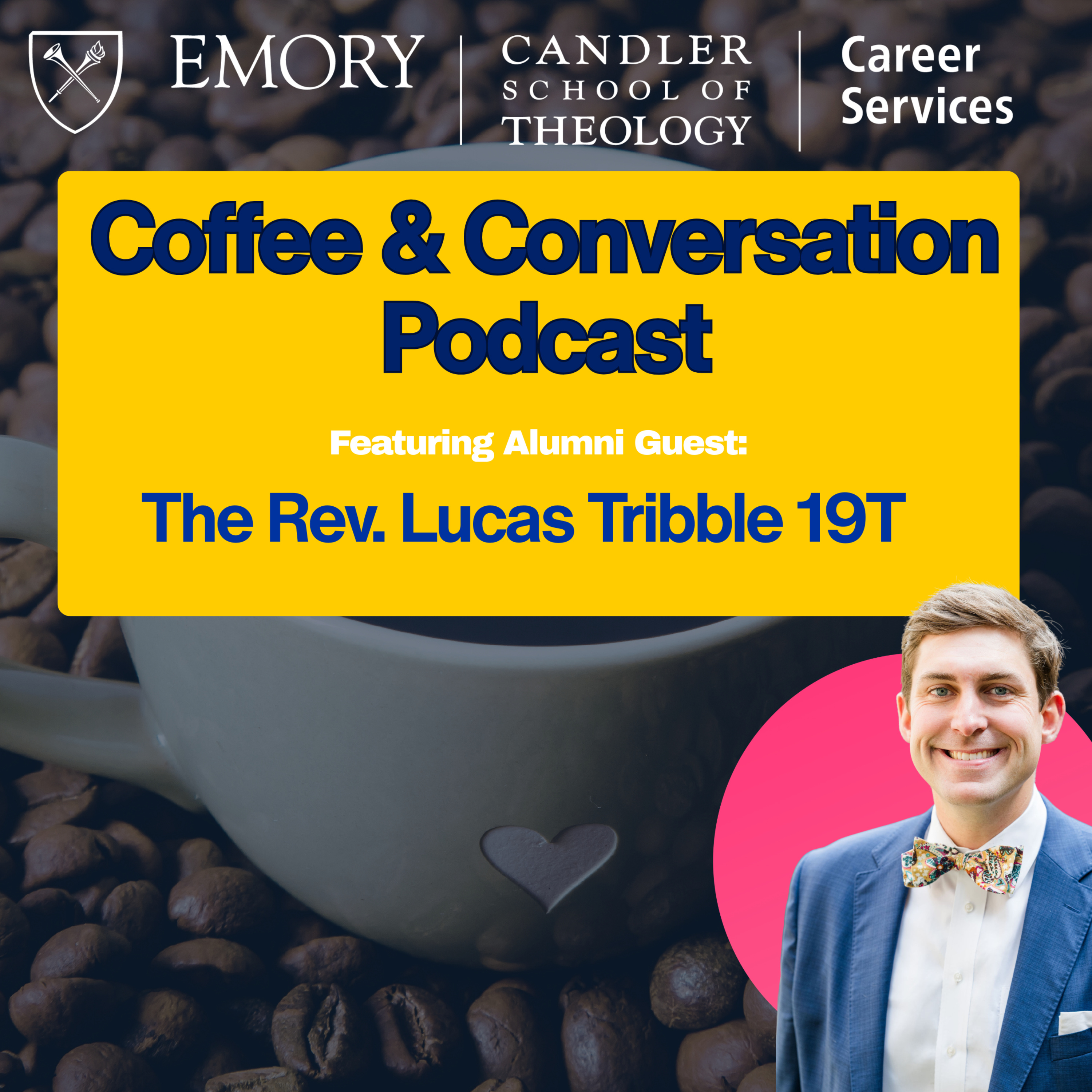 ☕ Coffee and Conversation | Rev. Lucas Tribble on Calling, Scripture & Community episode artwork