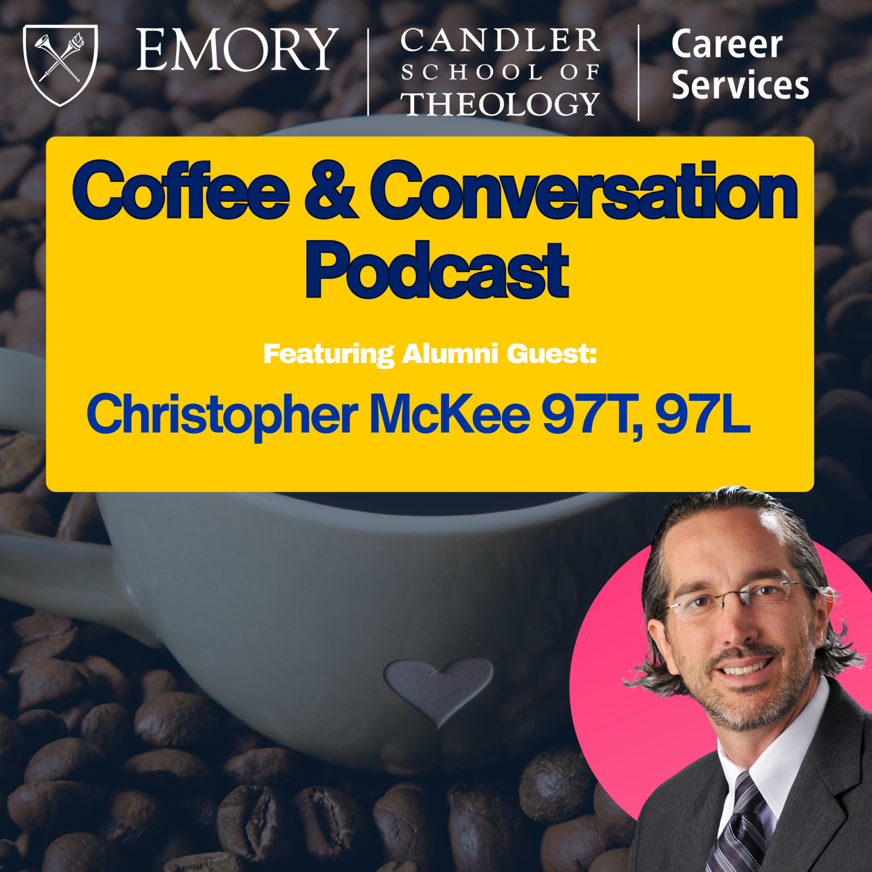 ☕ Candler Coffee and Conversation | Christopher McKee on Faith, Law & Hope episode artwork