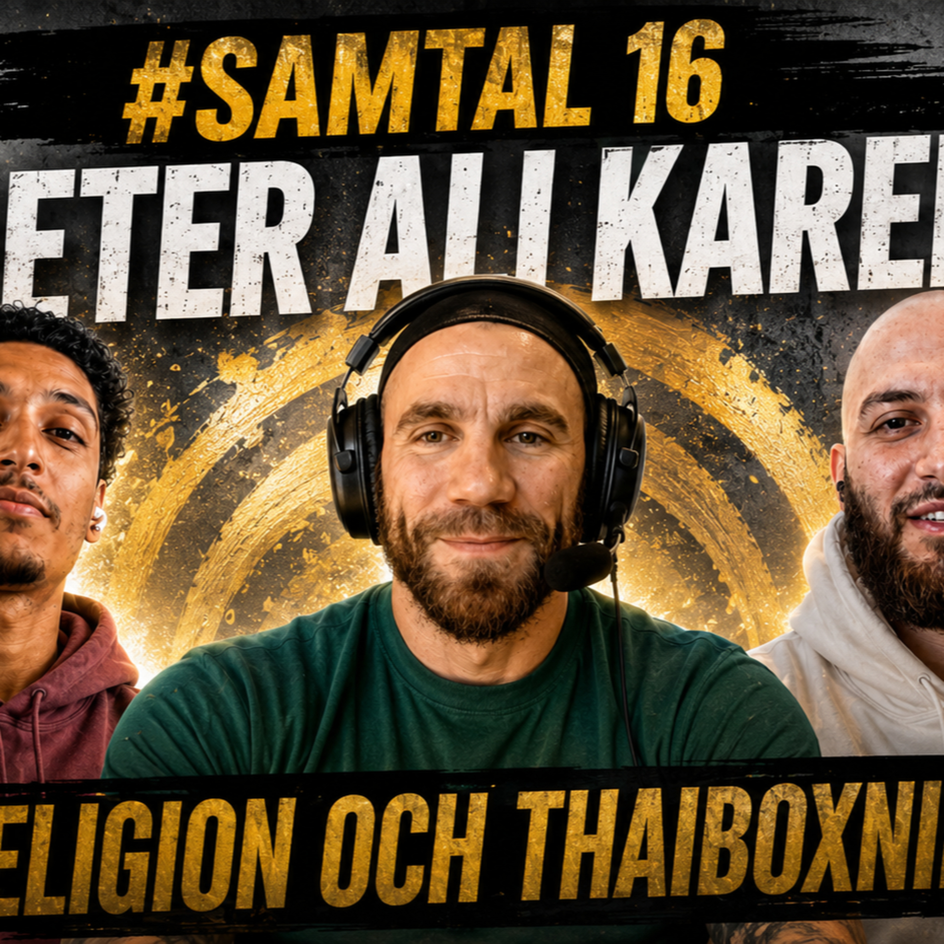 #16 - Peter Ali Kareem - Religion och thaiboxning episode artwork