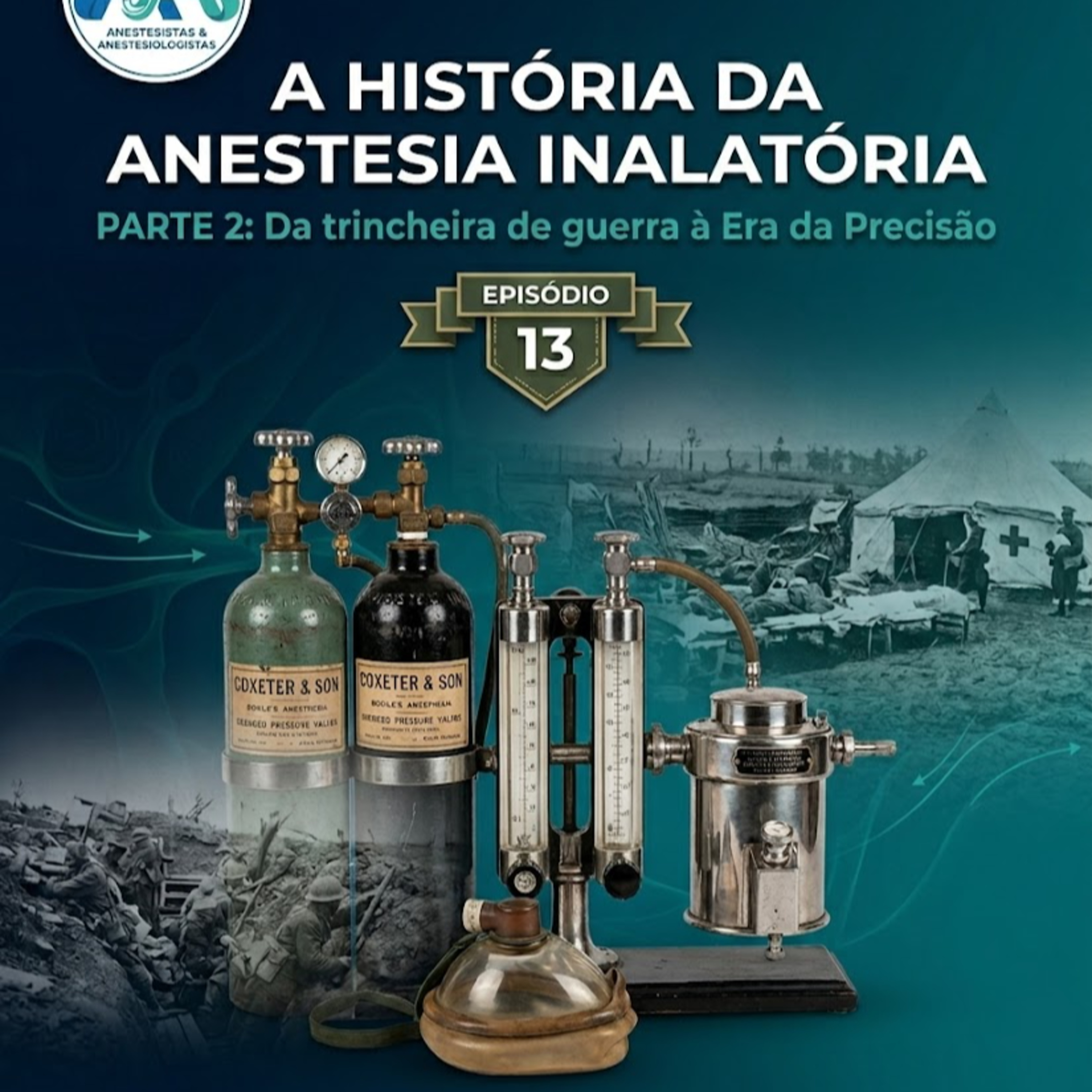 A Història da Anestesia Inalatória Parte 02 episode artwork
