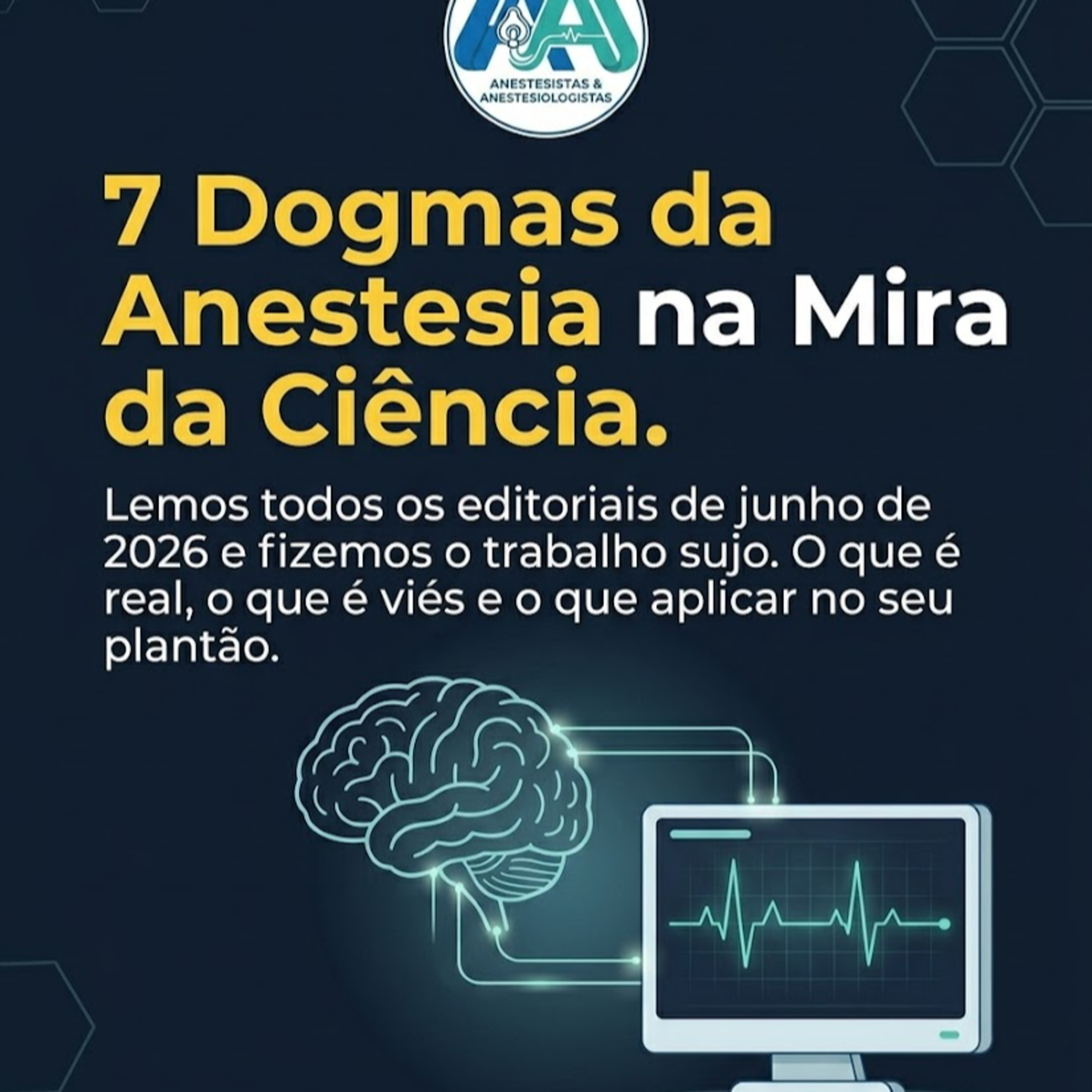 Sete Dogmas da Anestesiologia - Publicações em Junho de 2026 episode artwork
