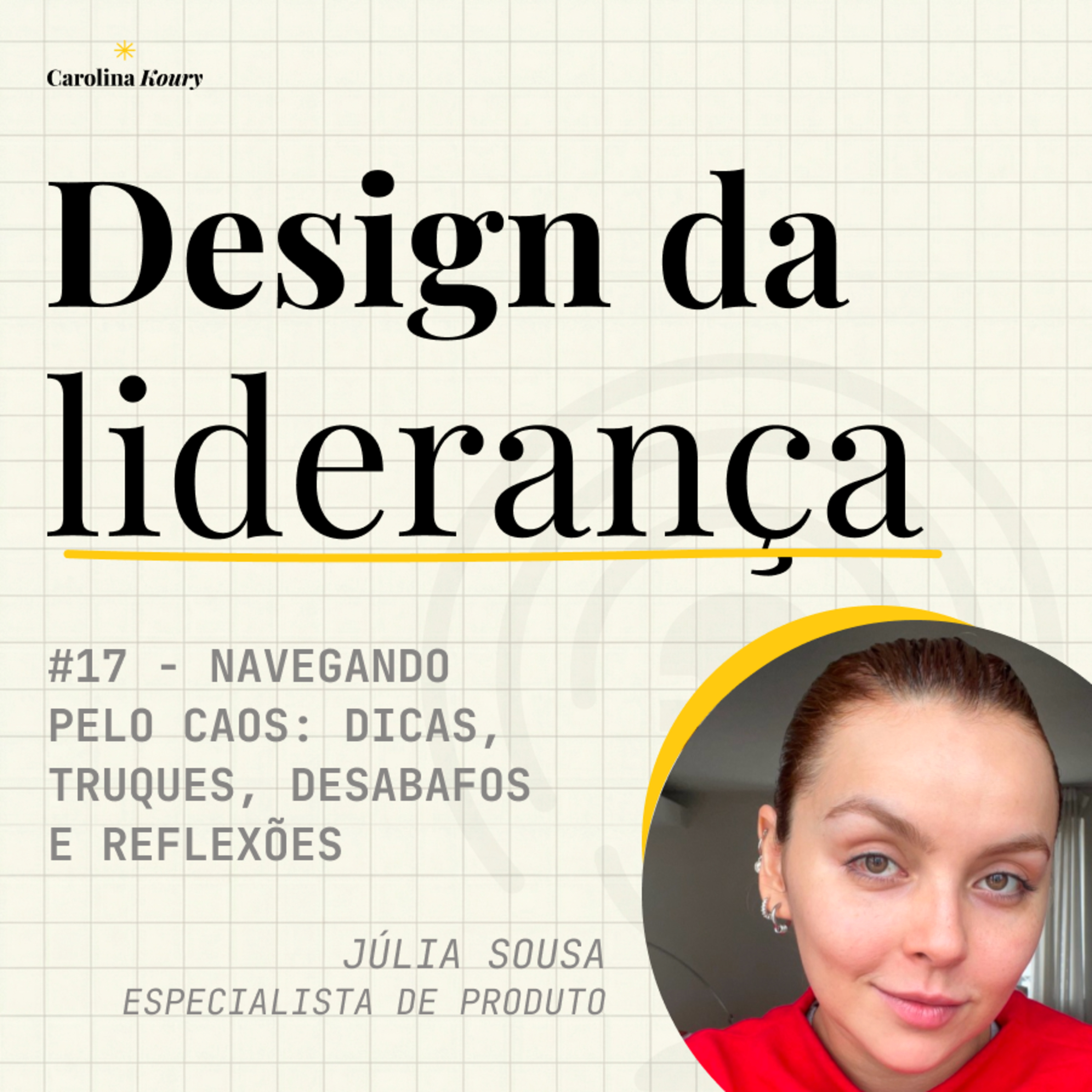 ep17 - Navegando pelo caos: dicas, truques, desabafos e reflexões episode artwork