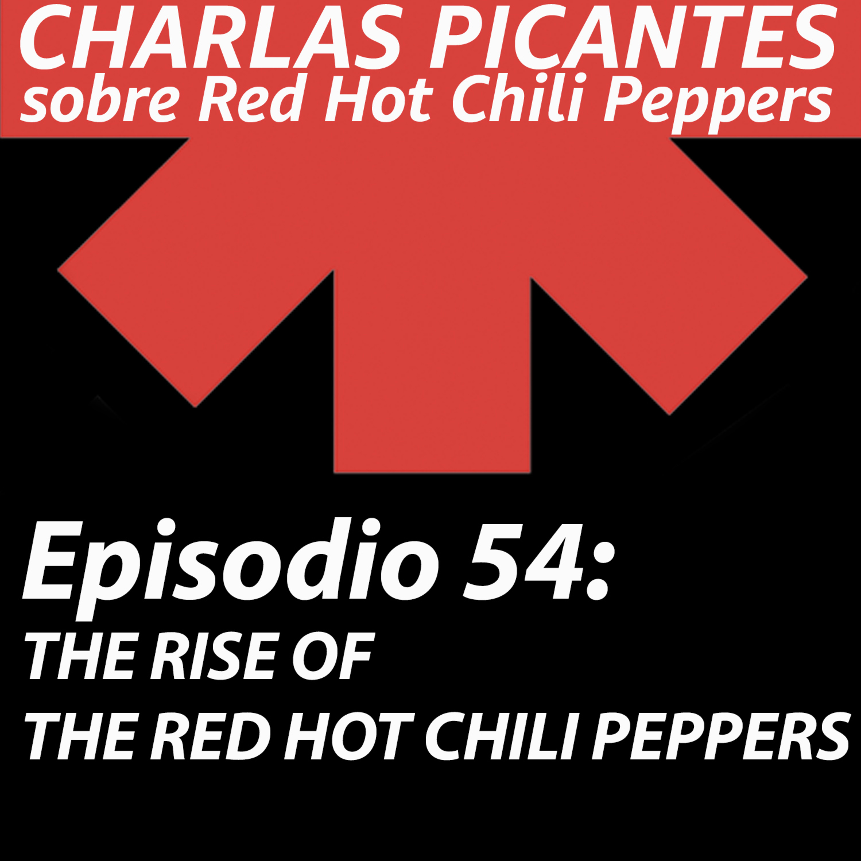 The Rise of the Red Hot Chili Peppers. episode artwork