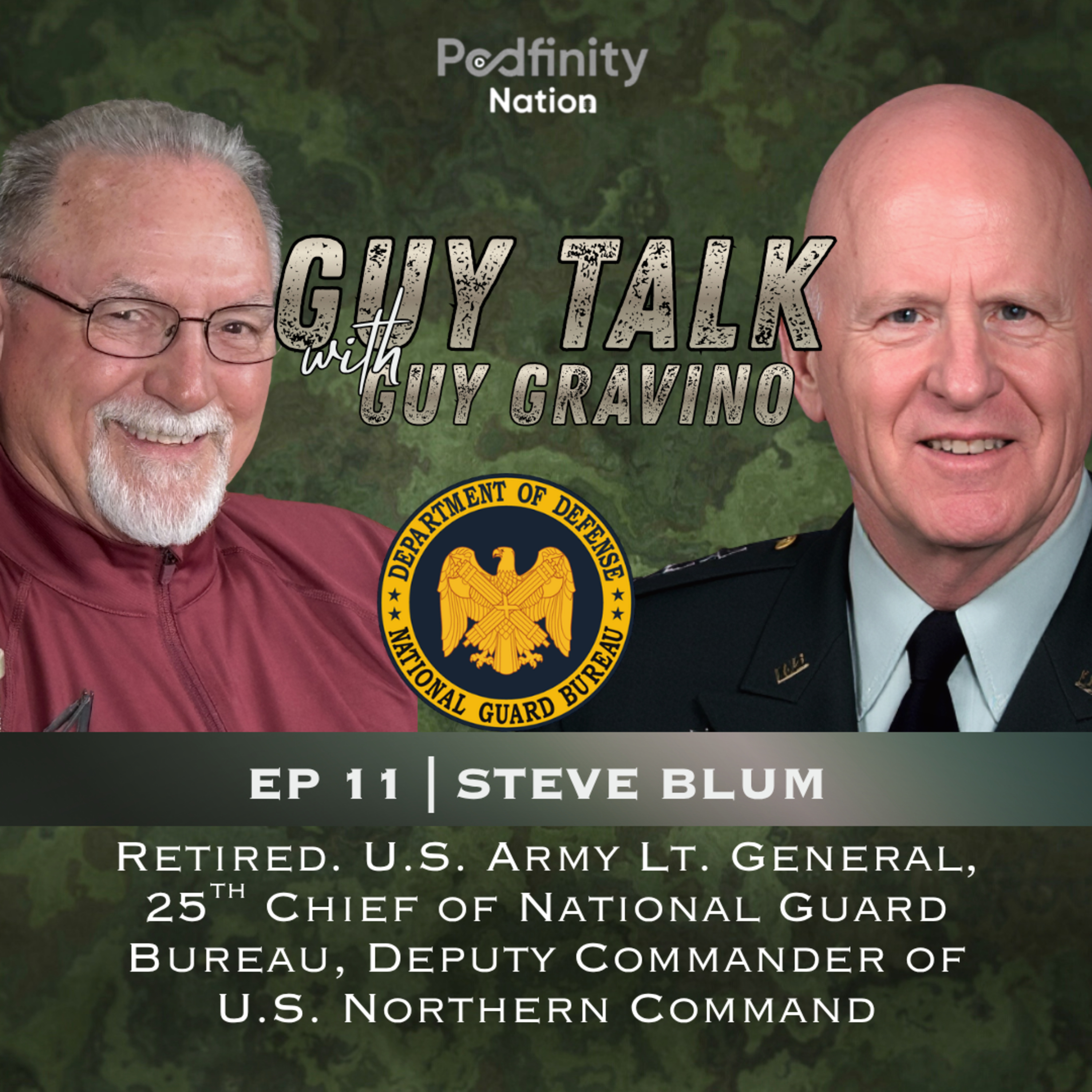 Guy Talk Episode 11: Lt. General H. Steve Blum  episode artwork