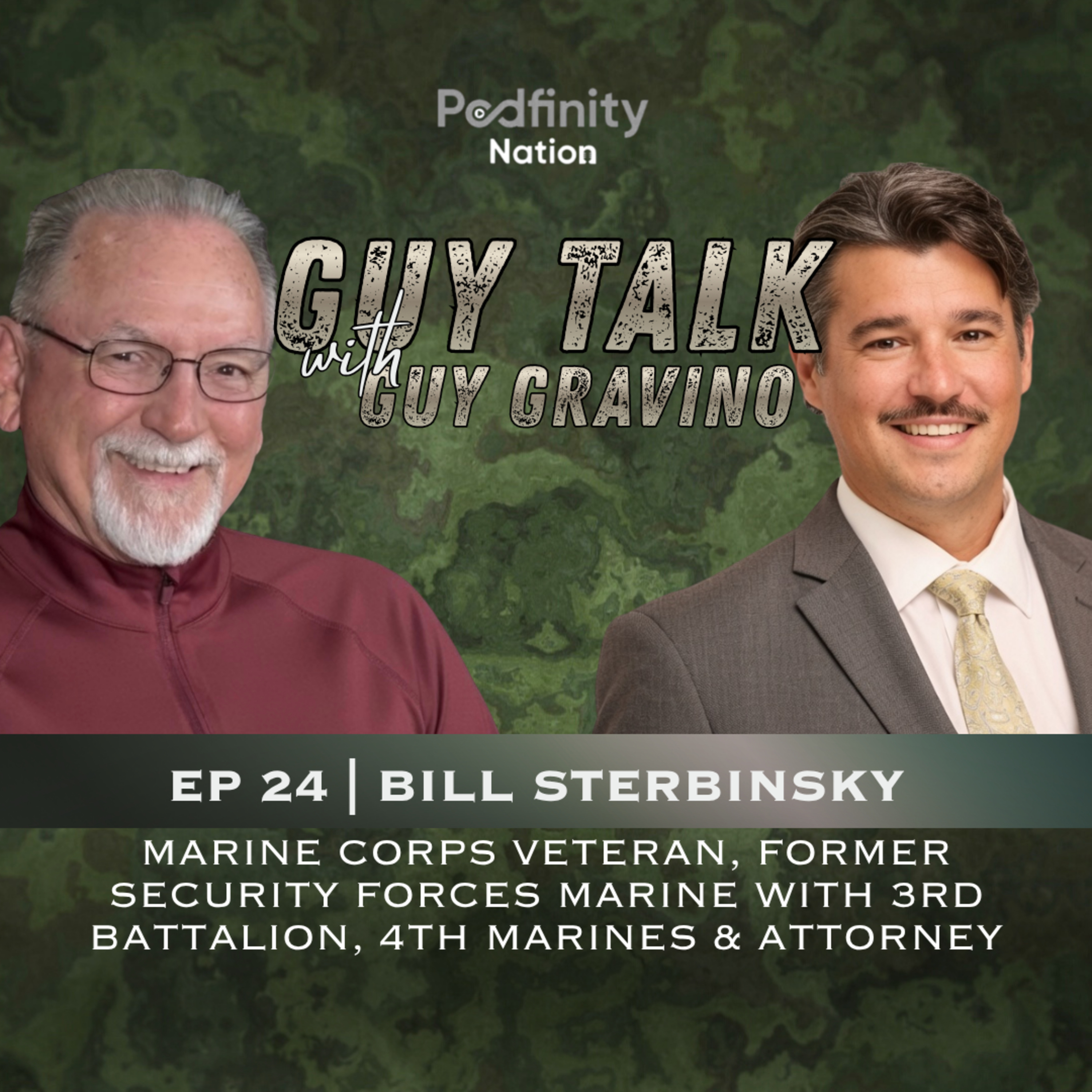 Guy Talk with Guy Gravino Episode 24: Marine Corps veteran, former Security Forces Marine with 3rd Battalion, 4th Marines & attorney episode artwork