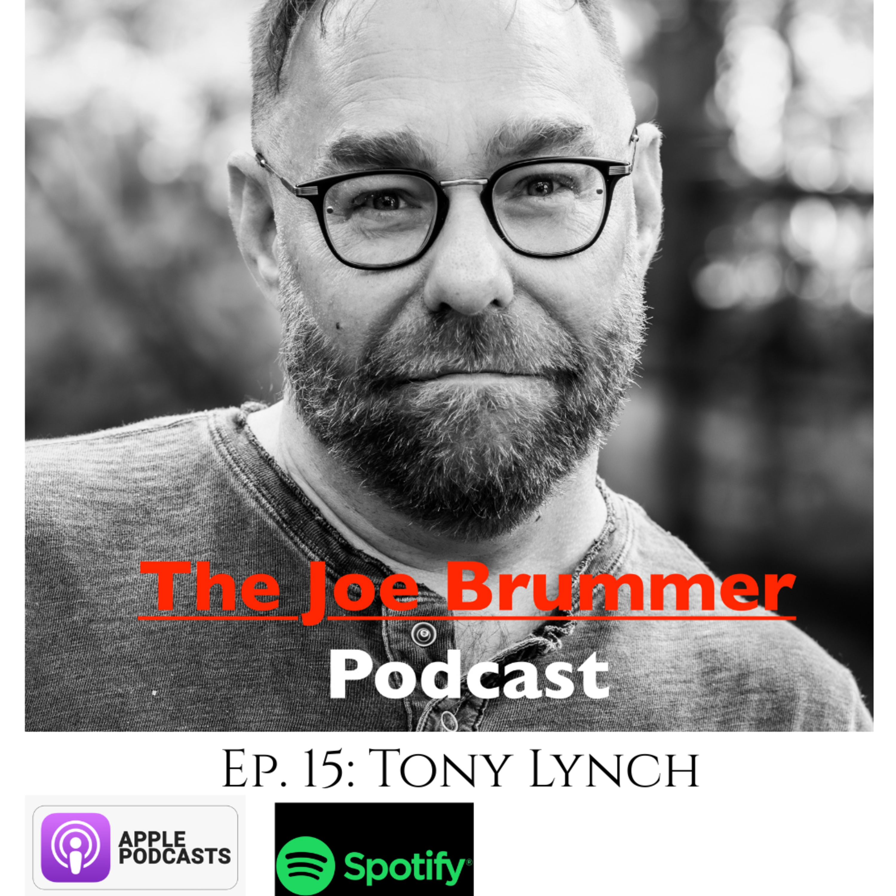 Ep 15: Tony Lynch: Let's Talk About Grief episode artwork
