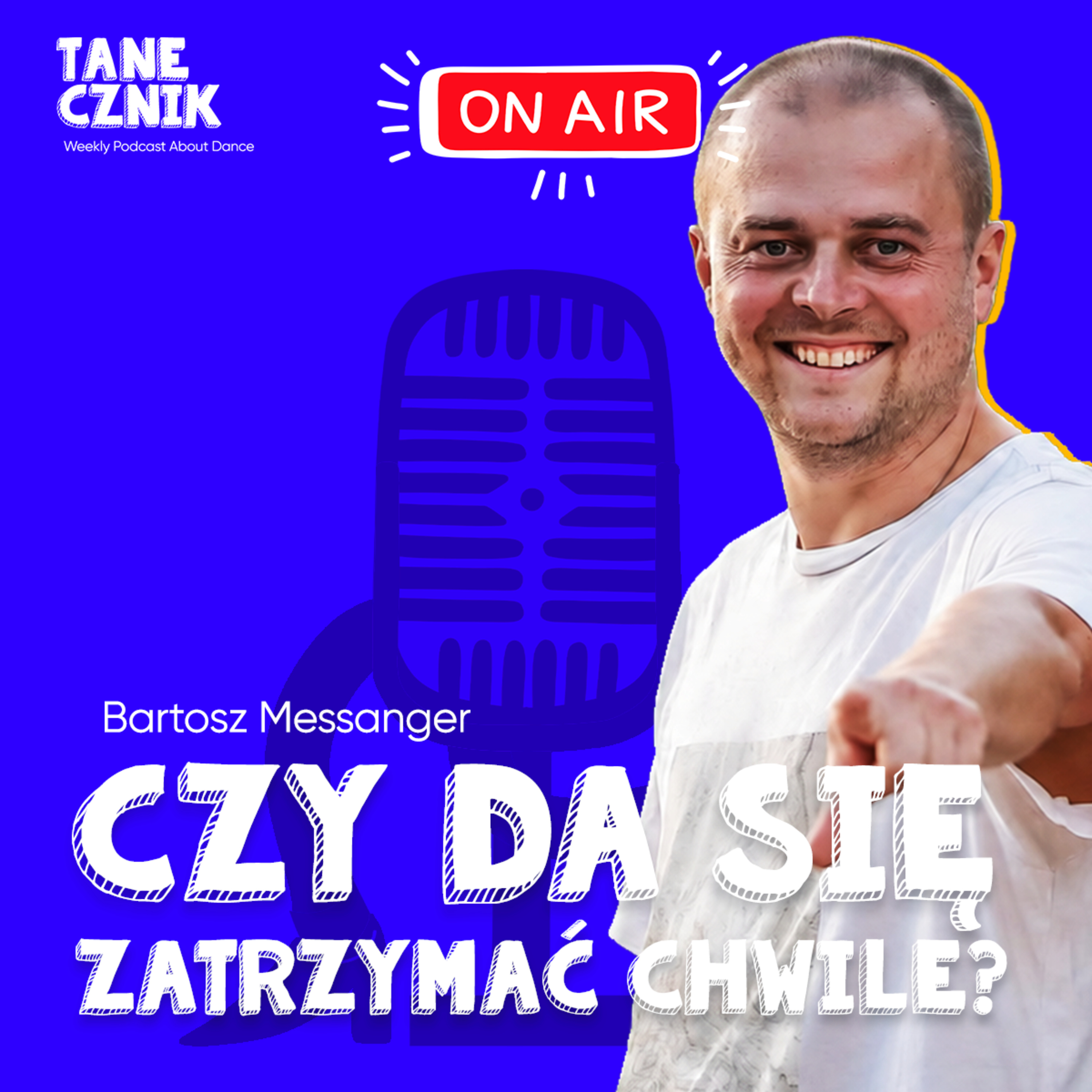 Odcinek 168 - z za oka kamery - rozmowa z Bartkiem "Messengers" z Dance Messengers episode artwork