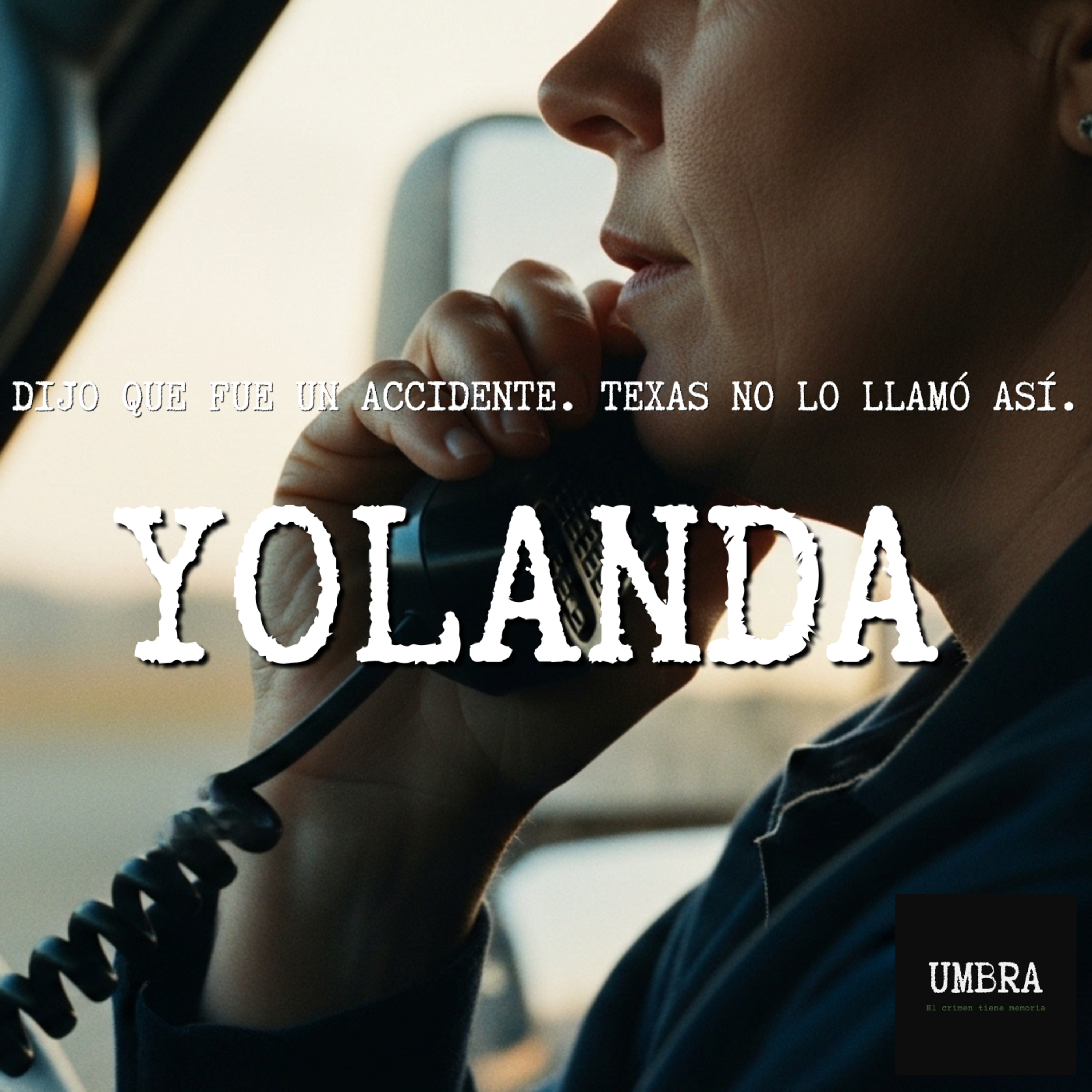 Yolanda Saldívar: tres versiones en treinta años episode artwork