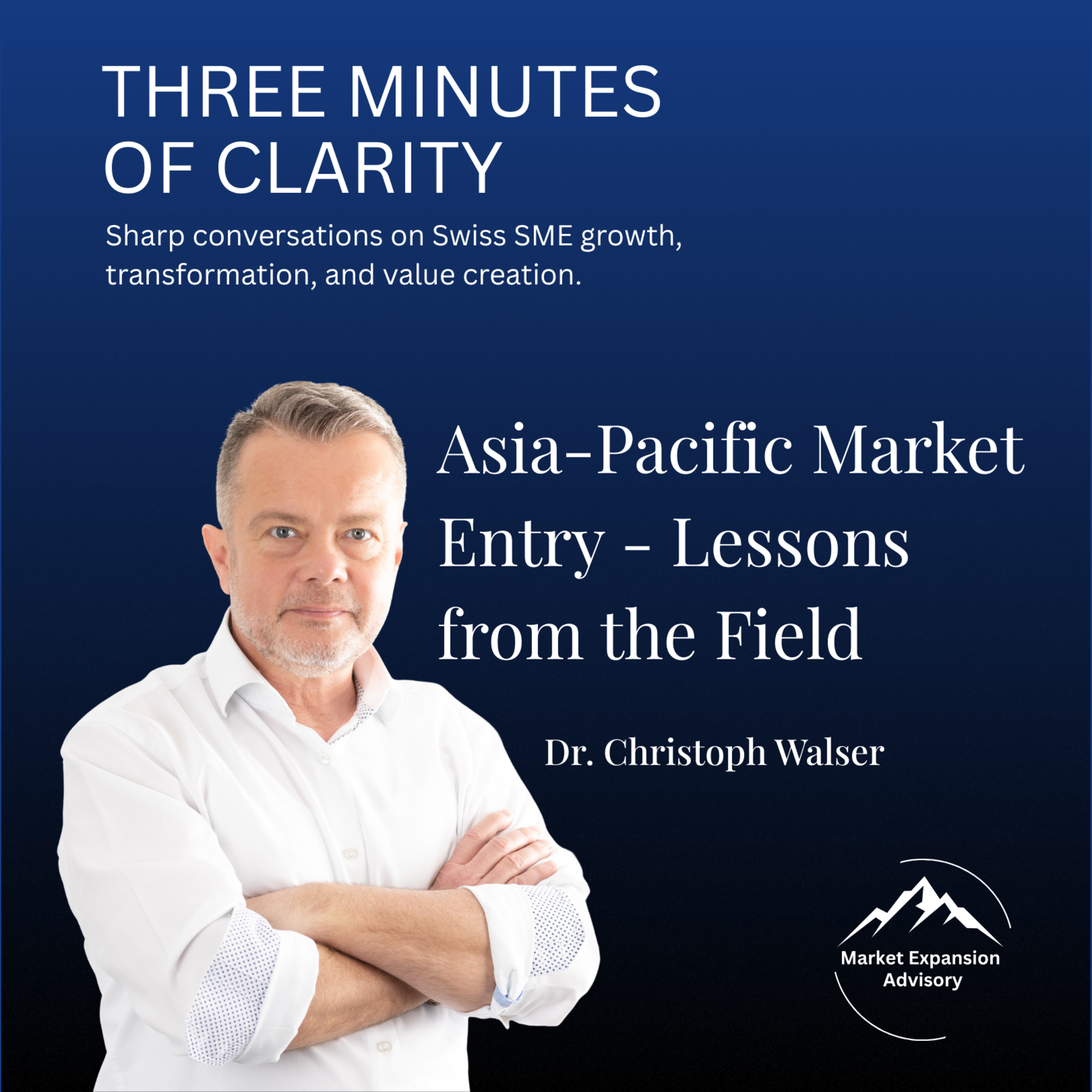 Asia-Pacific Market Entry - Lessons From the Field episode artwork