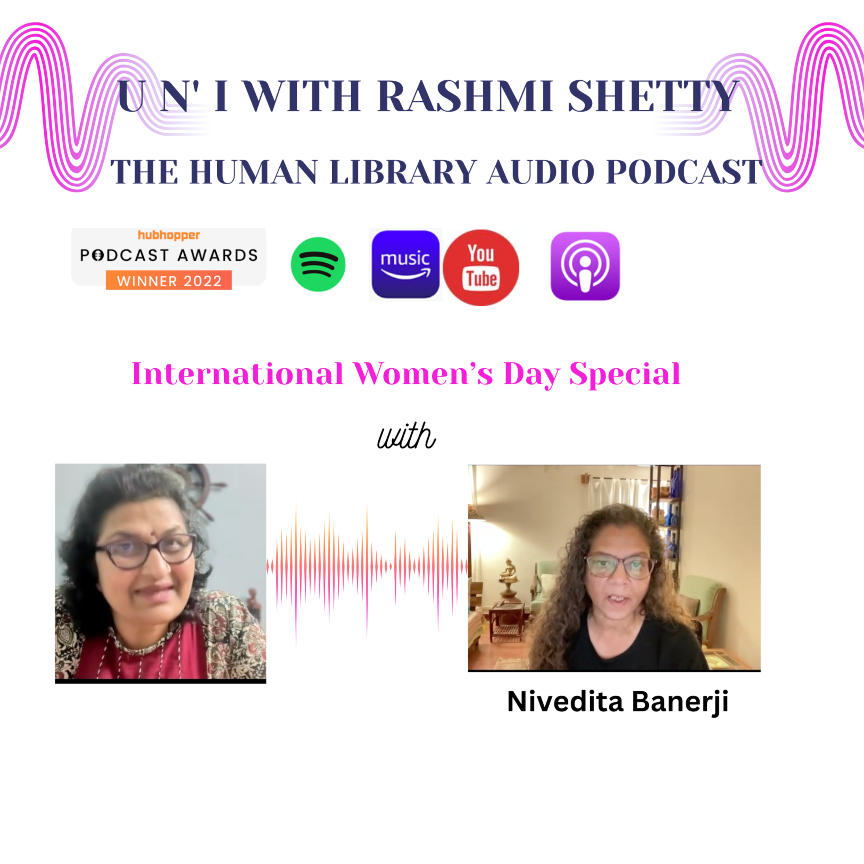 U n' I with Rashmi Shetty -Nivedita Banerji episode artwork