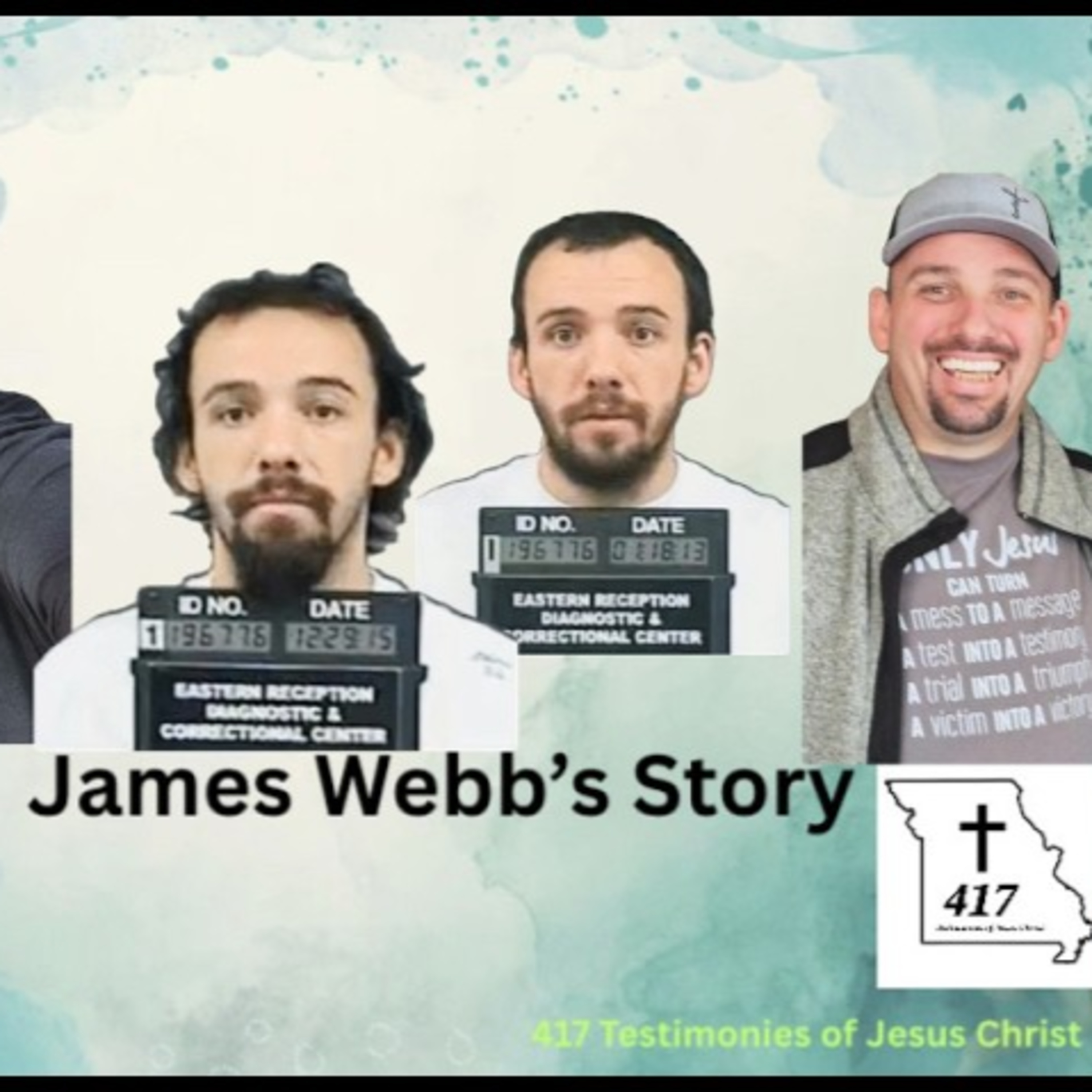 "James Webb's Story" 417 Testimonies of Jesus Christ Live Stream With Hosts Preston Cameron & Dennis Eversen episode artwork