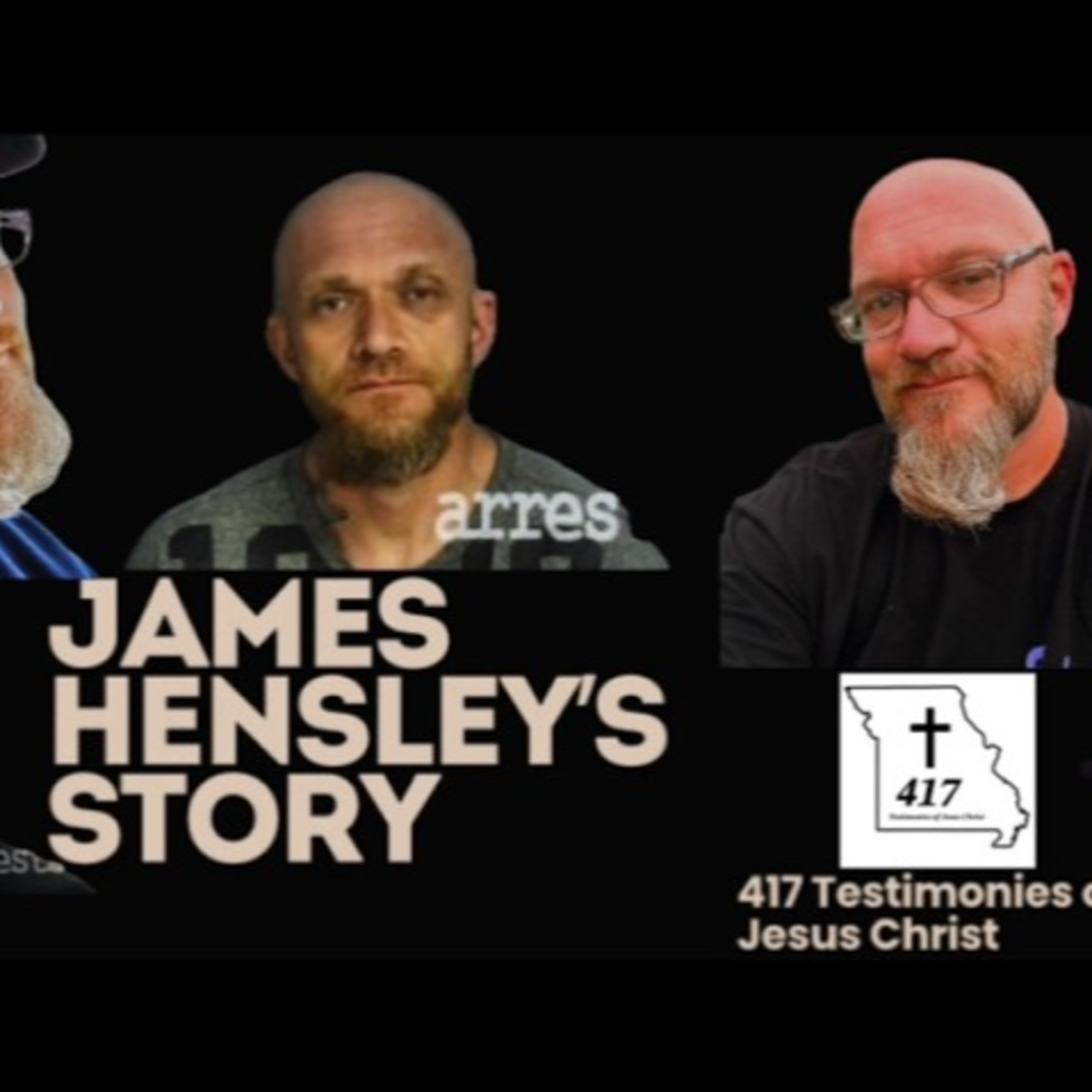 James Hensley's Story "417 Testimonies of Jesus Christ" Episode 10 With Host Preston & Dennis episode artwork
