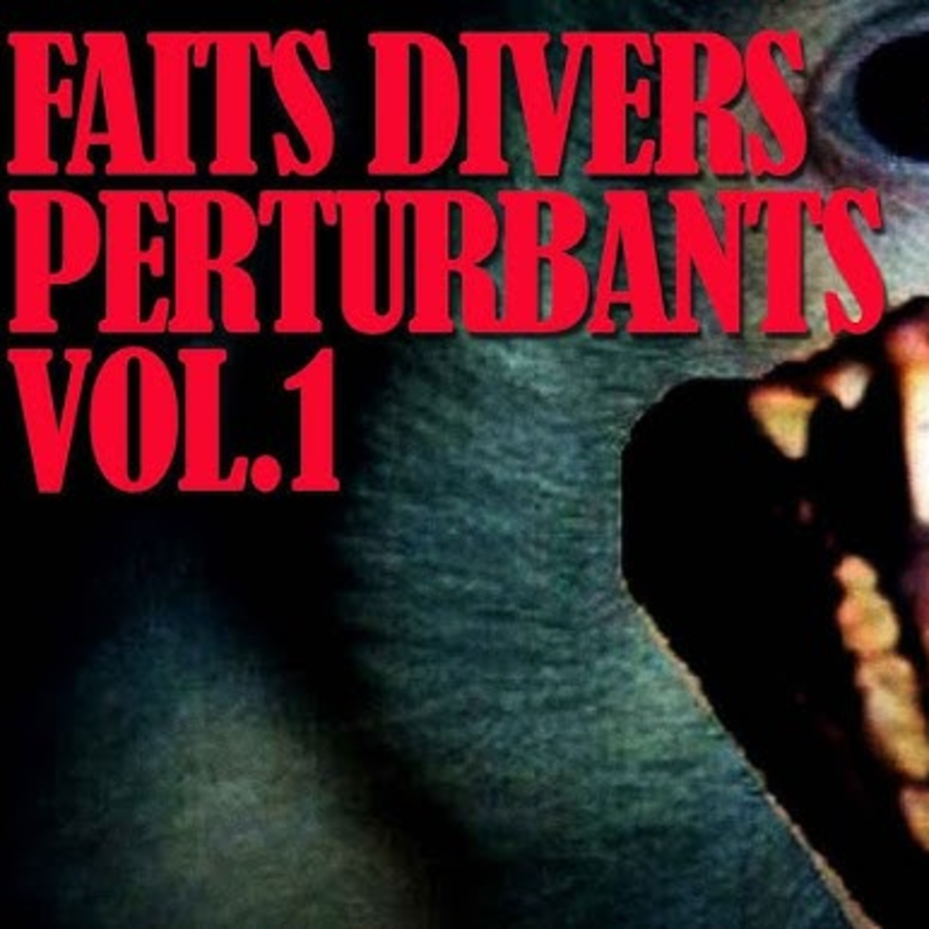 5 FAITS DIVERS SOMBRES et PERTURBANTS [Vol.1]