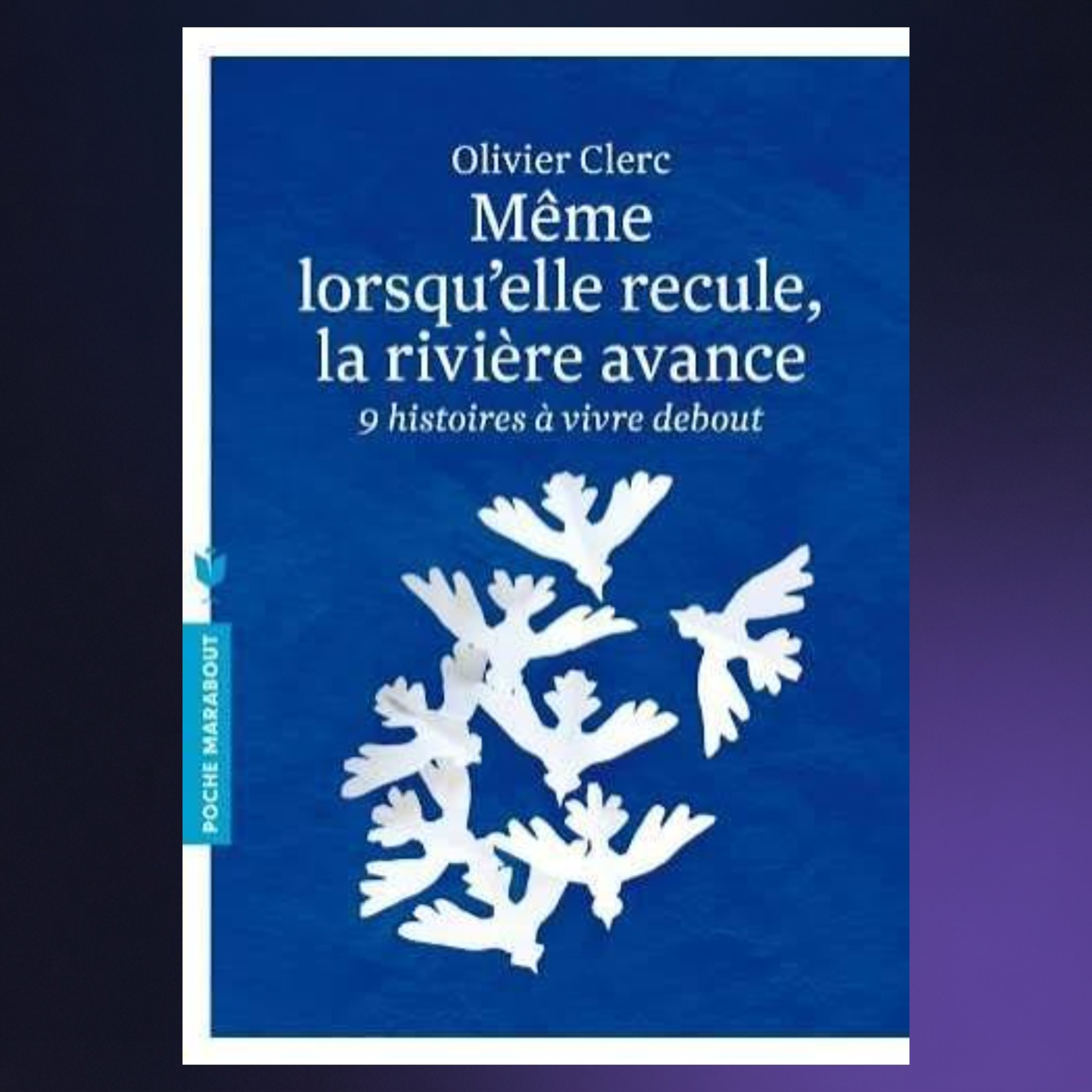 48. MÊME QUAND ELLE RECULE, LA RIVIERE AVANCE episode artwork