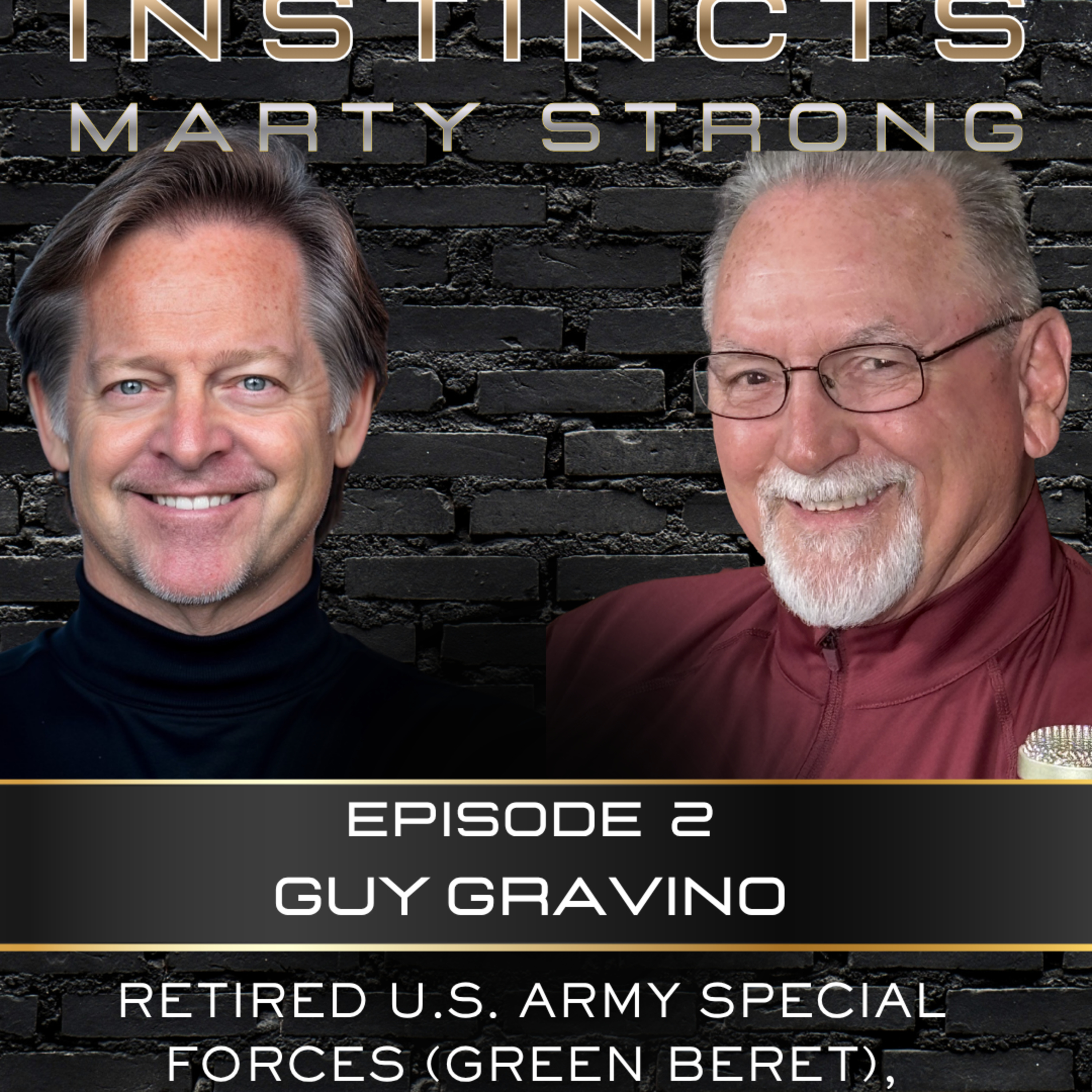 Instincts with Marty Strong Episode 2: Guy Gravino episode artwork