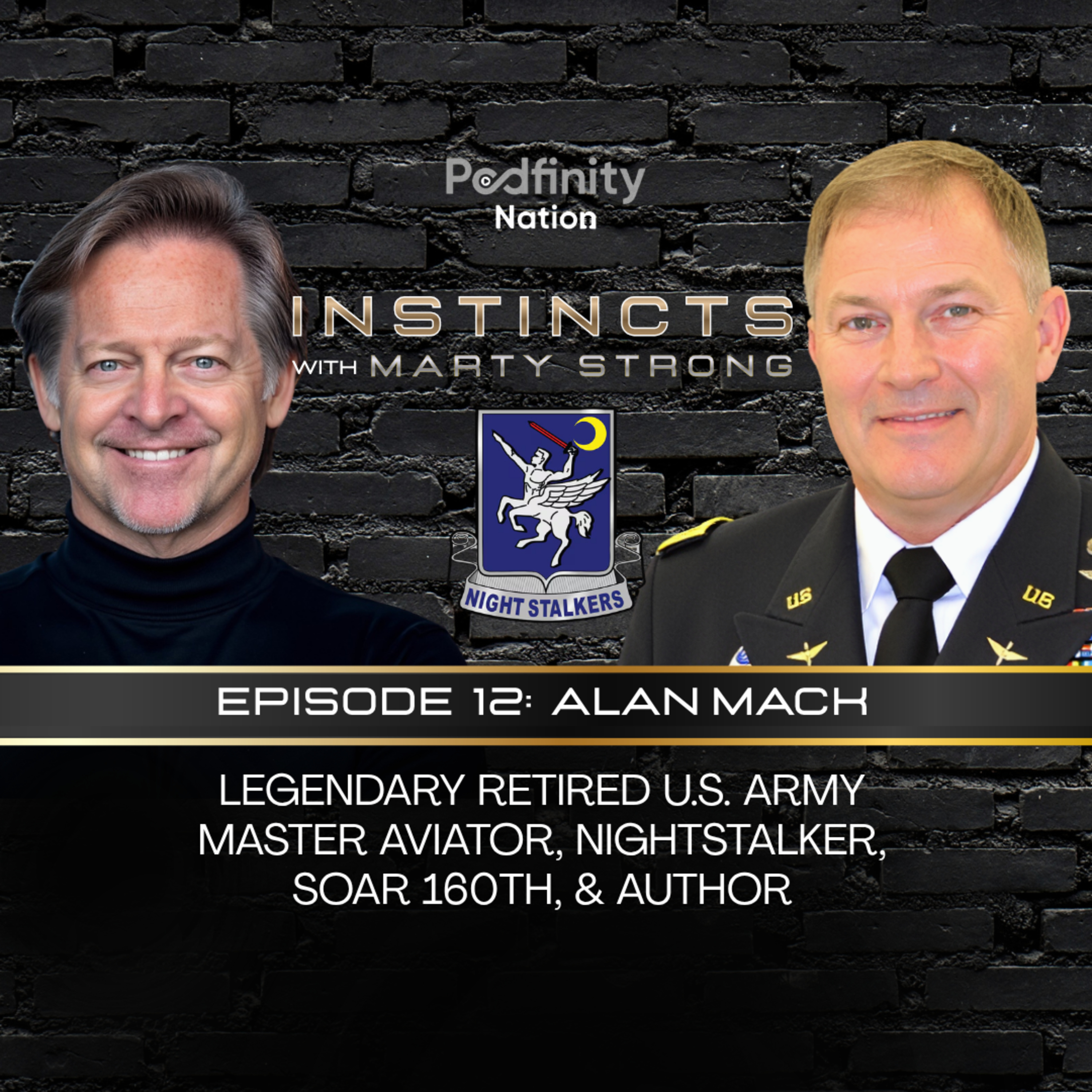 Instincts with Marty Strong Episode 12: Legendary Aviator, CW5 Alan C. Mack episode artwork